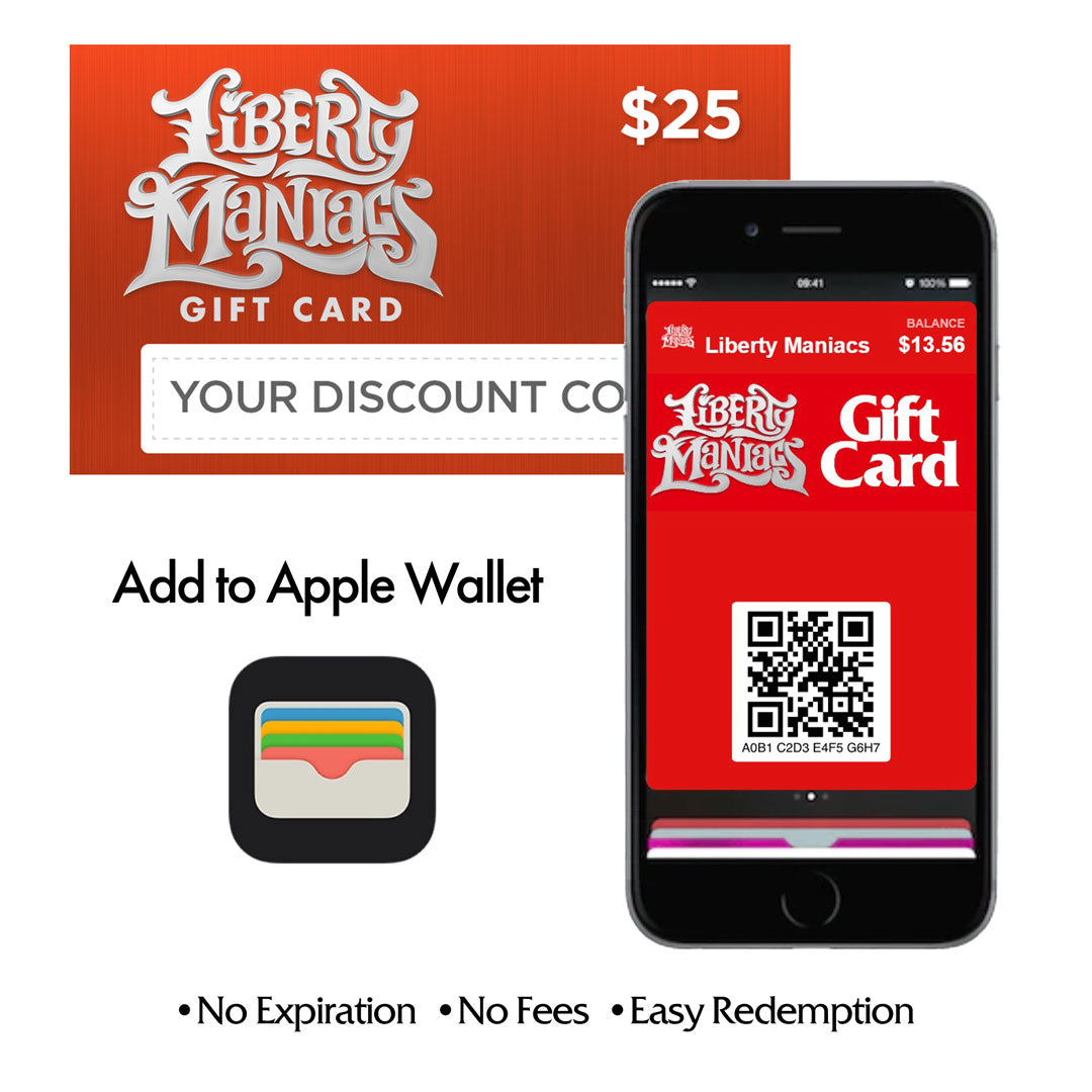Liberty Maniacs Gift Card
