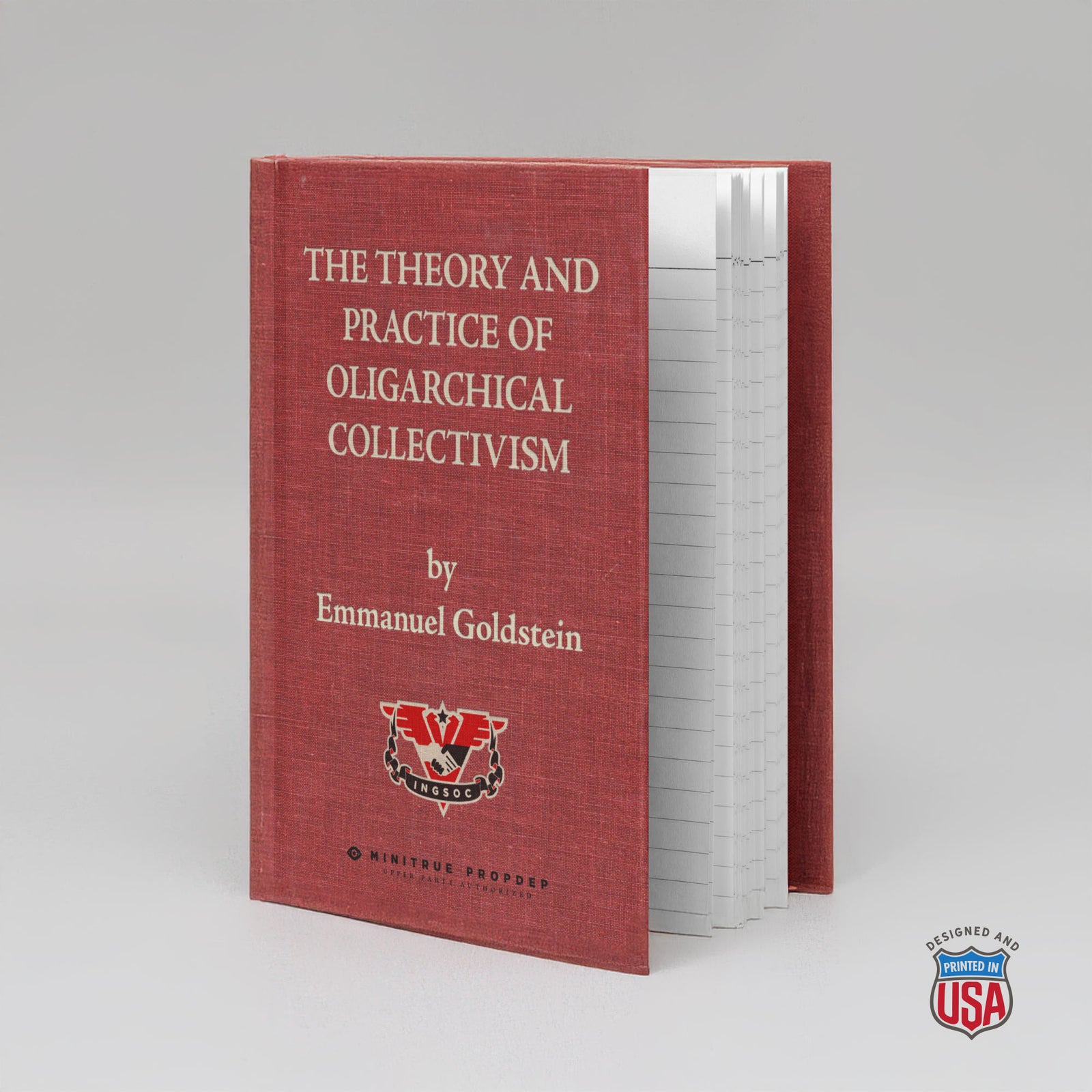 The Theory and Practice of Oligarchical Collectivism Hardcover Journal