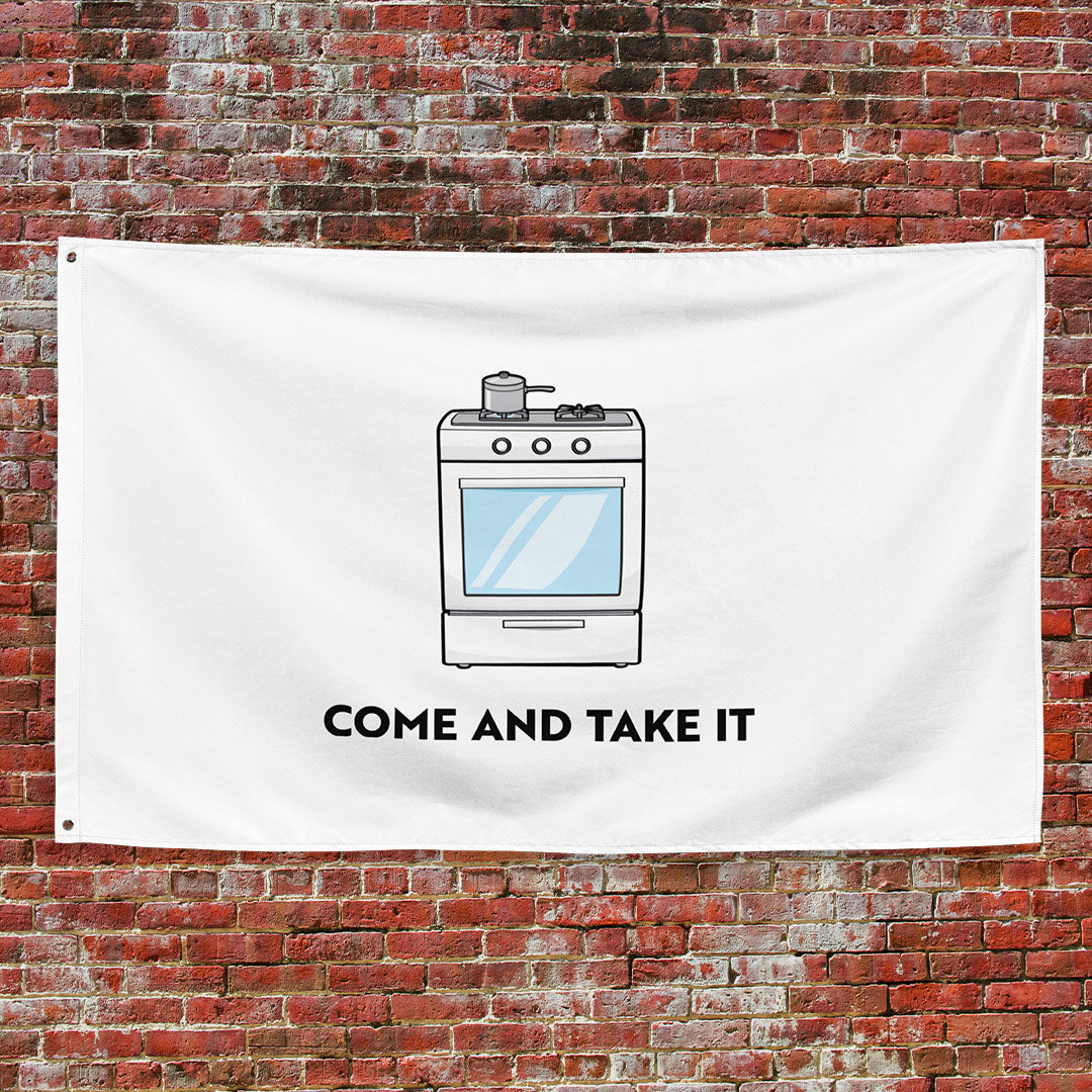 Gas Stove Come and Take It Flag