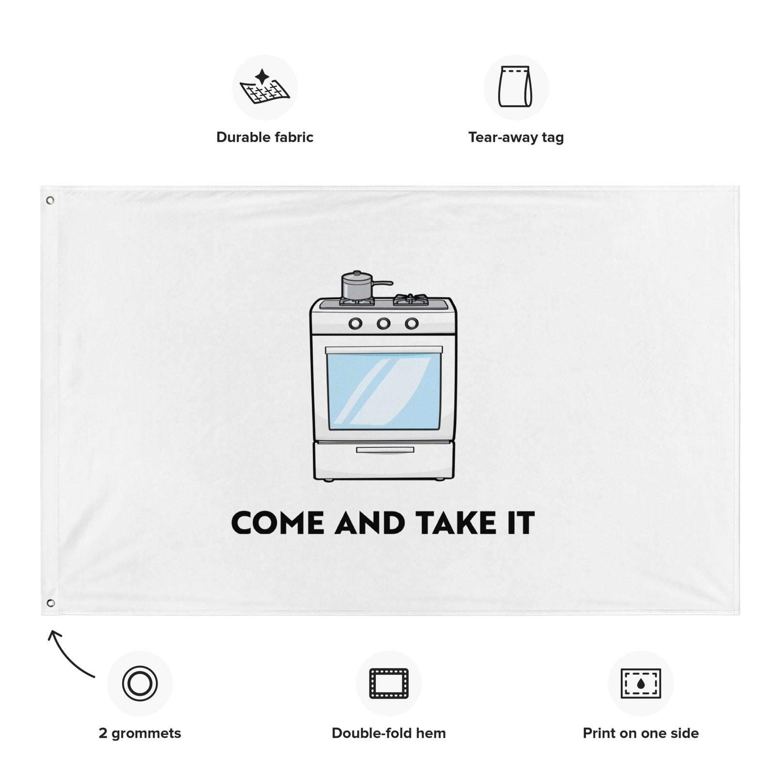 Gas Stove Come and Take It Flag