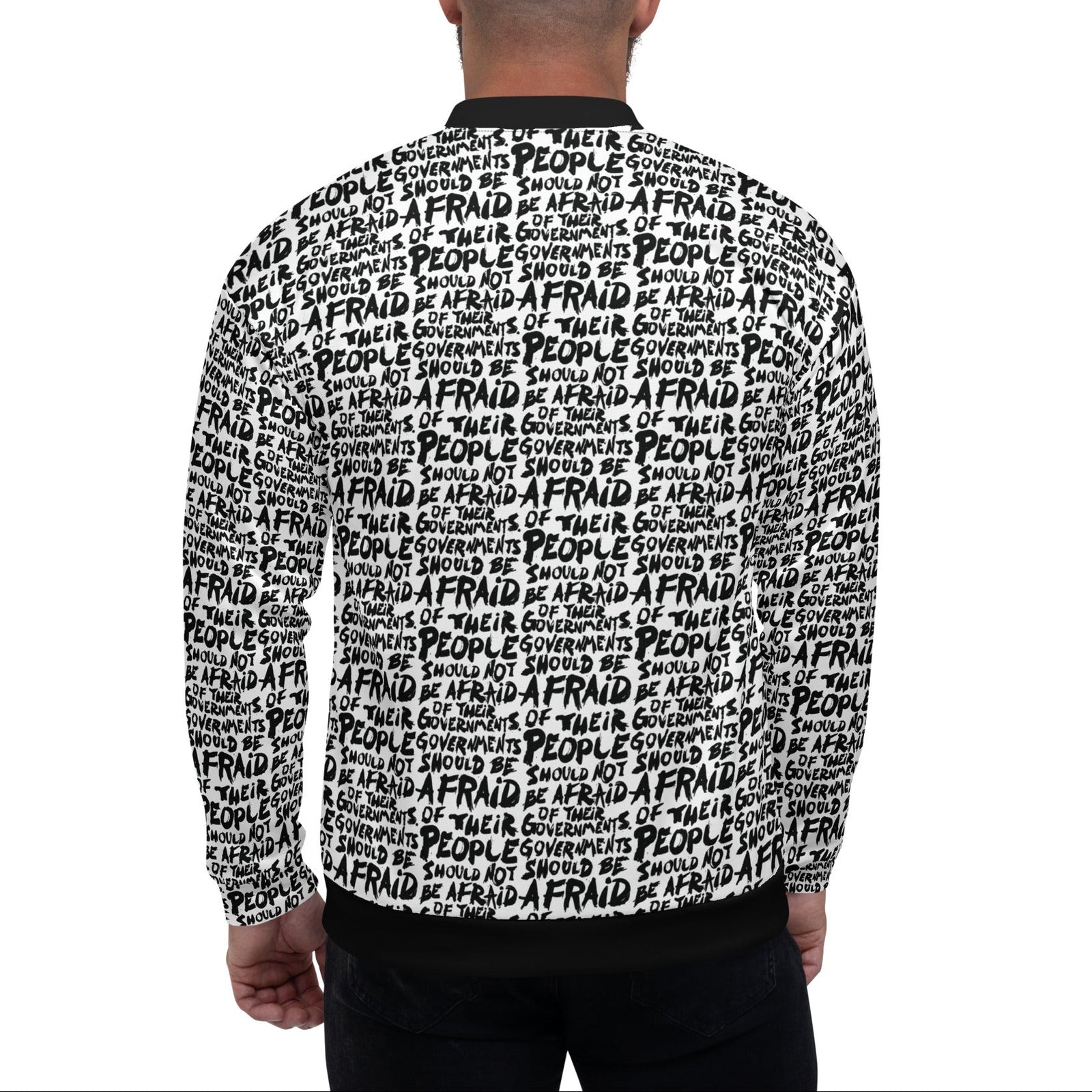 People Should Not Be Afraid of Their Governments Jefferson Quote Bomber Jacket