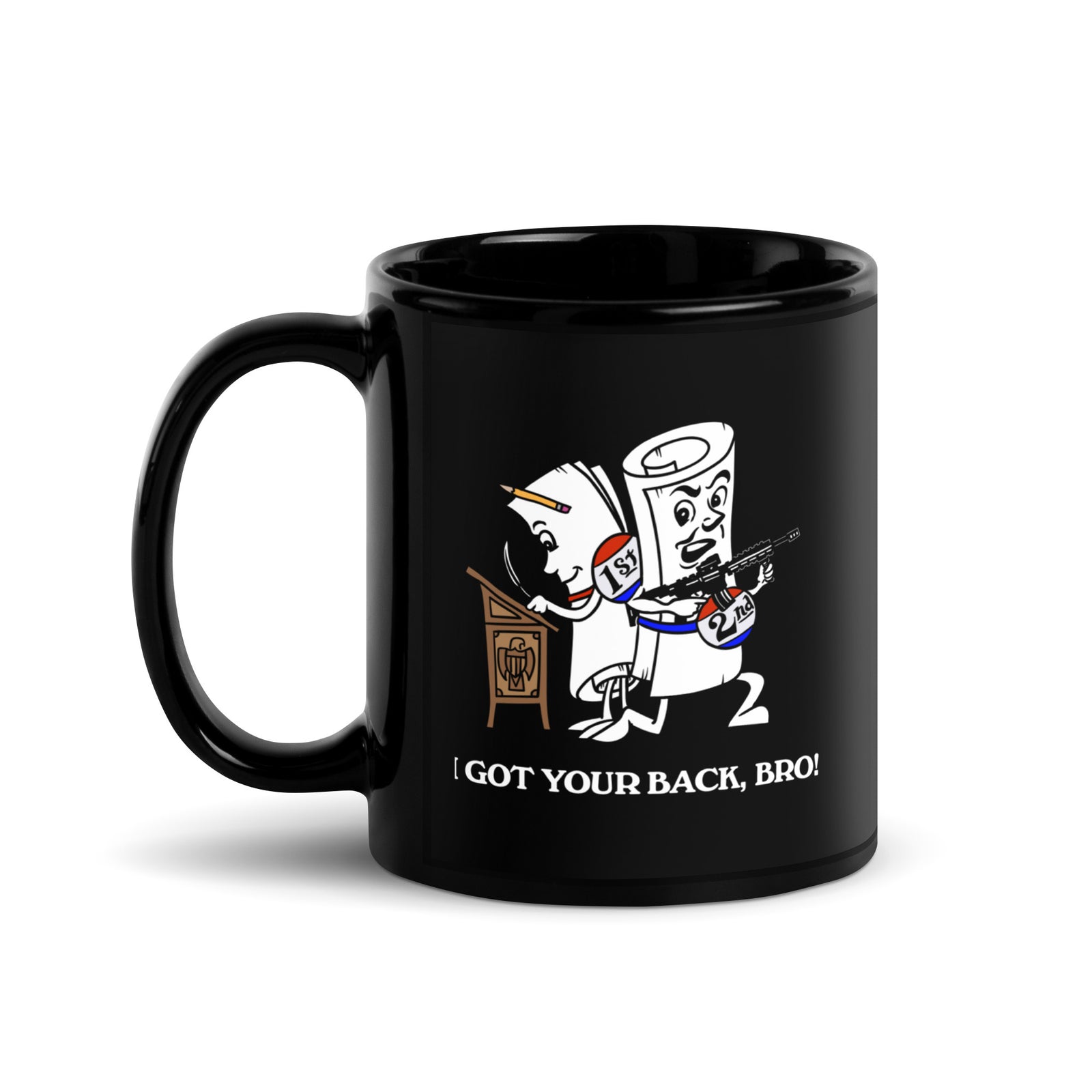 Second Amendment I Got Your Back Bro Black Mug