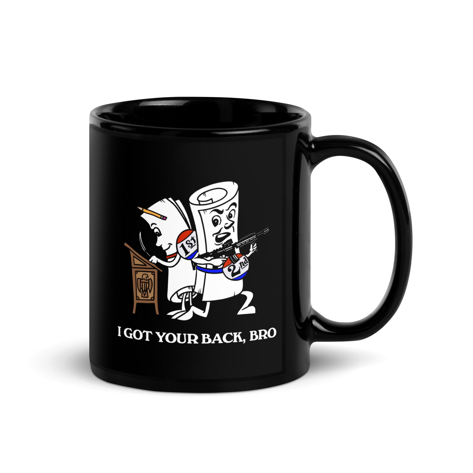 Second Amendment I Got Your Back Bro Black Mug