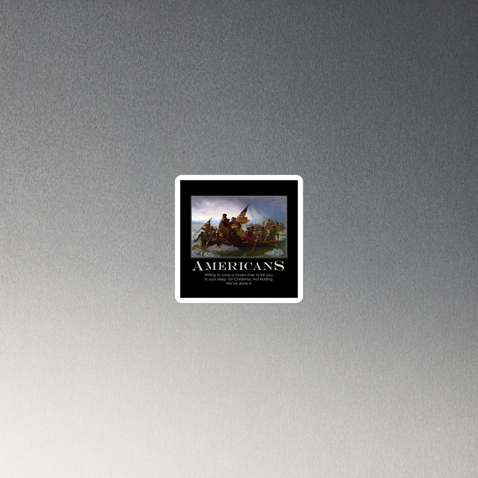 Americans Refrigerator Magnet