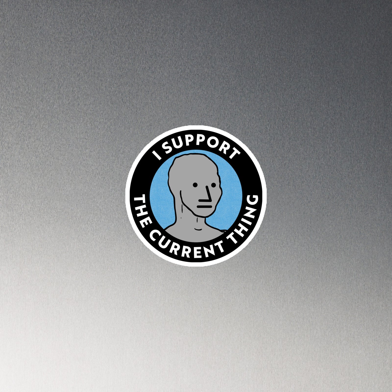 I Support the Current Thing NPC Magnet