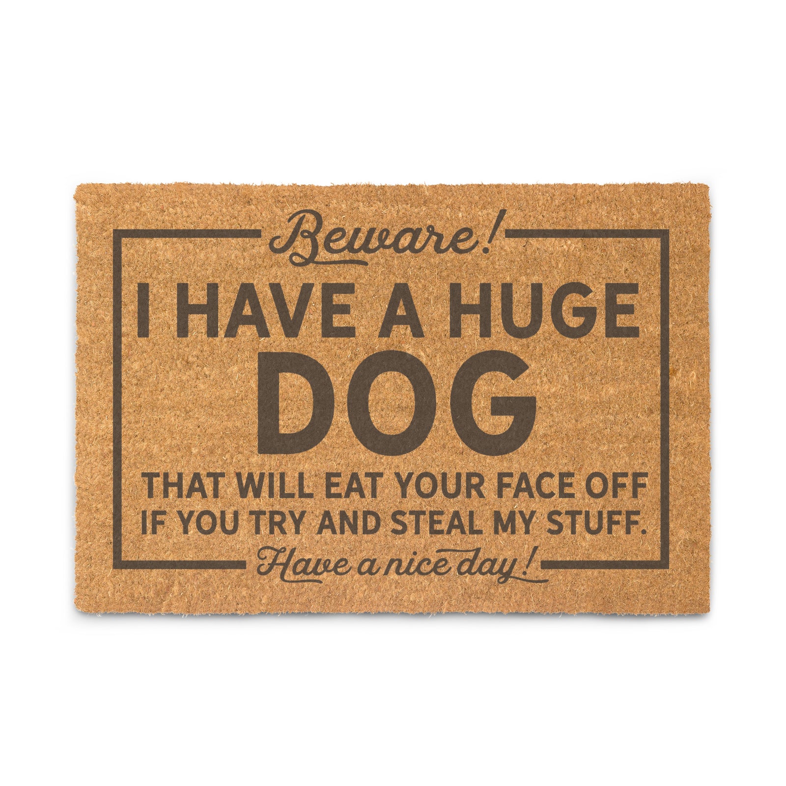 Doormat with humorous text warning about a large dog's reaction to theft.