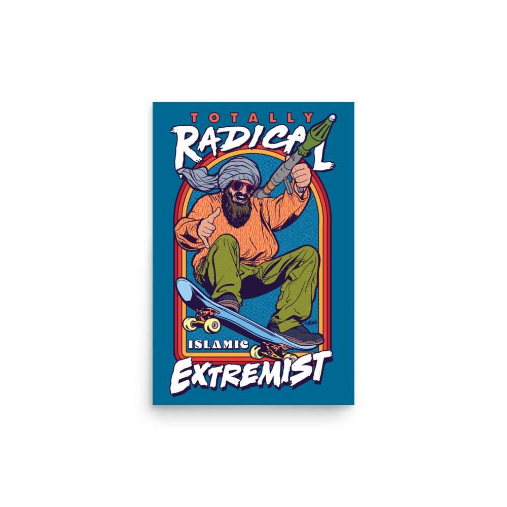 Totally Radical Islamic Extremist Print