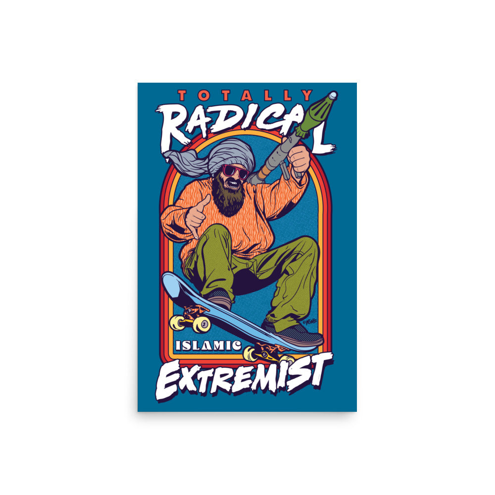 Totally Radical Islamic Extremist Print