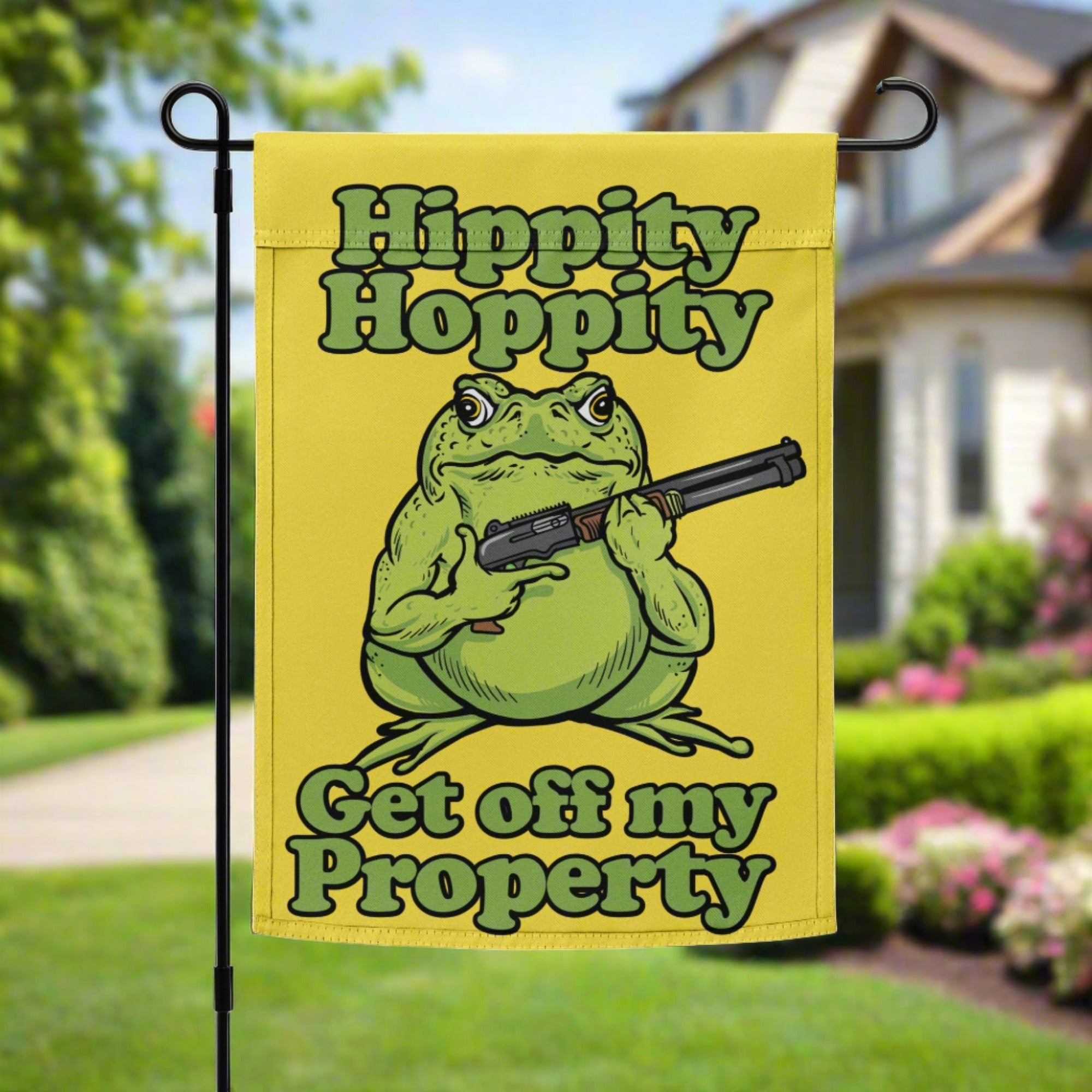 Hippity Hoppity Get off My Property Garden flag