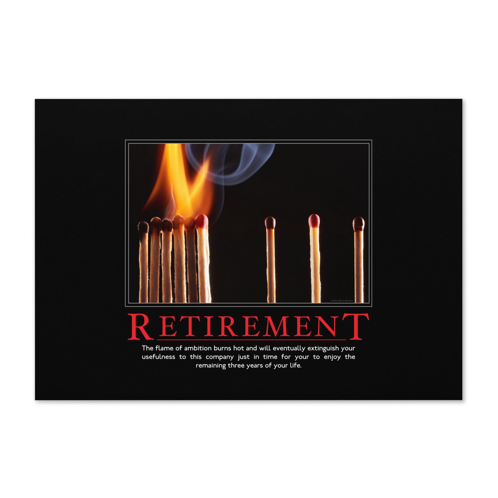 Retirement Demotivational Greeting Card