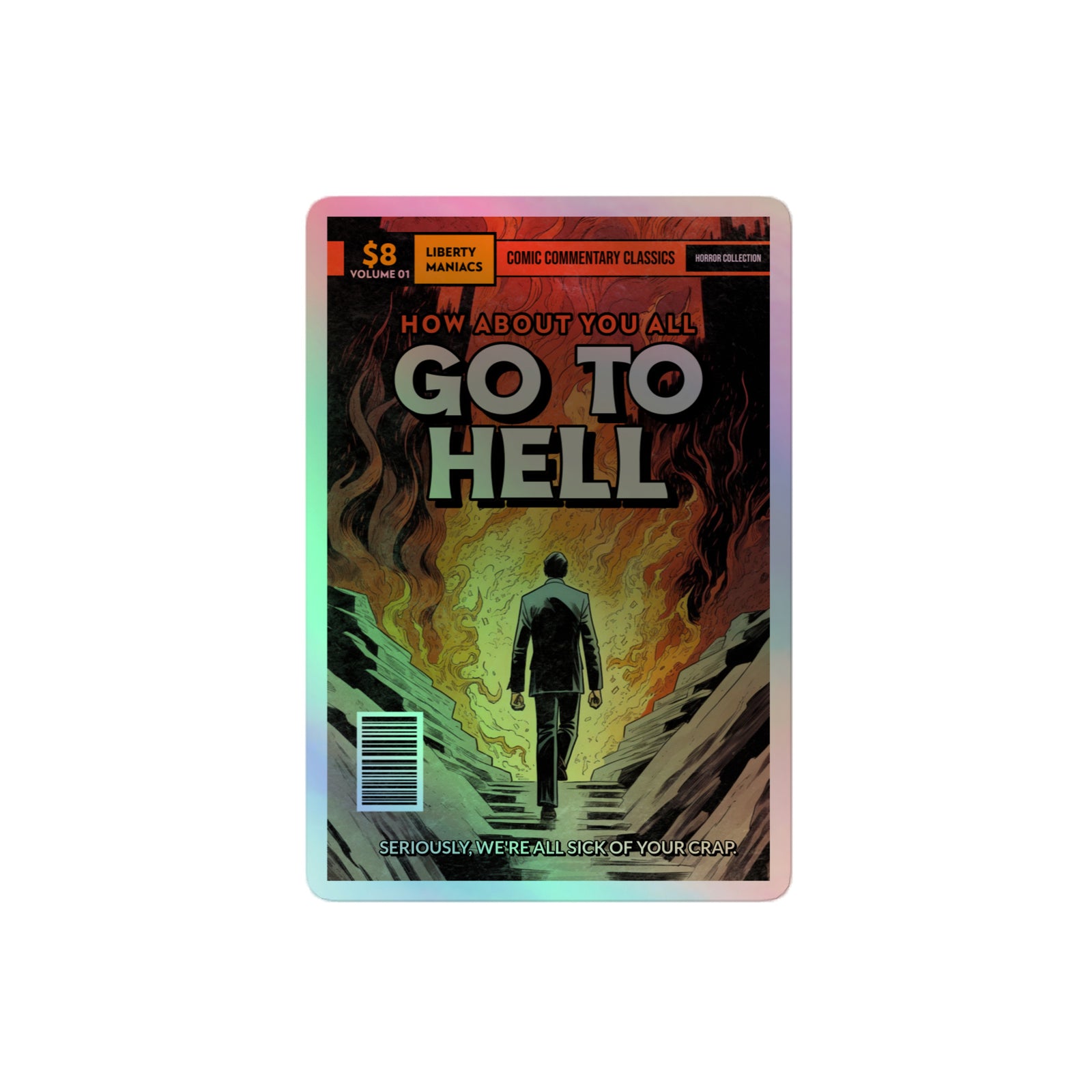 Go To Hell Holographic Sticker