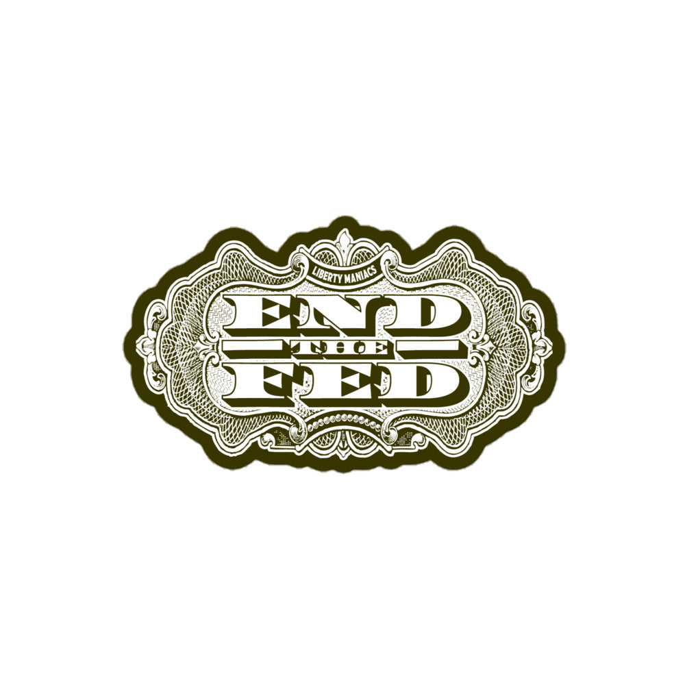 End the Fed Fiat Sticker