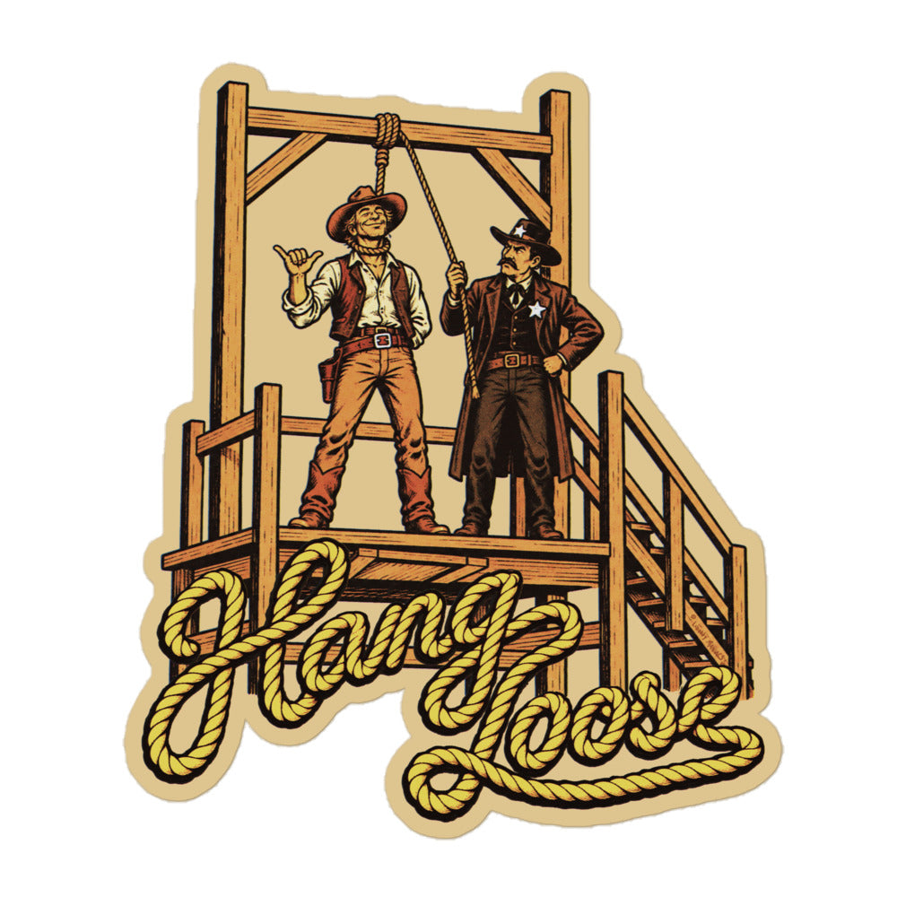 Hang Loose Sticker featuring a cowboy on the gallows