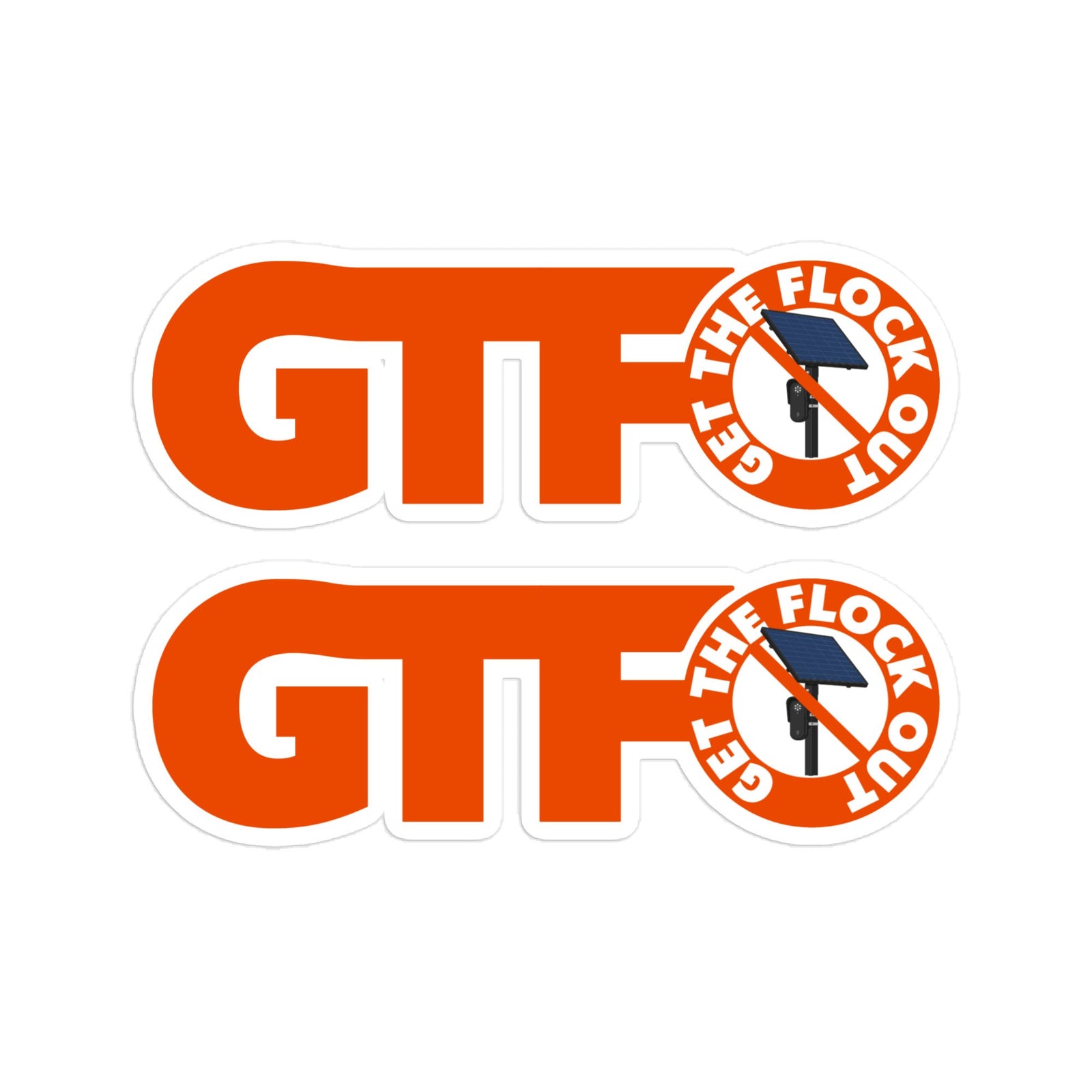 Two identical red and white stickers featuring the letters 'GTFO' with a circular 'FLOCK OUT GET THE' graphic and a flock camera image in the O letterform, shown on a plain white background.