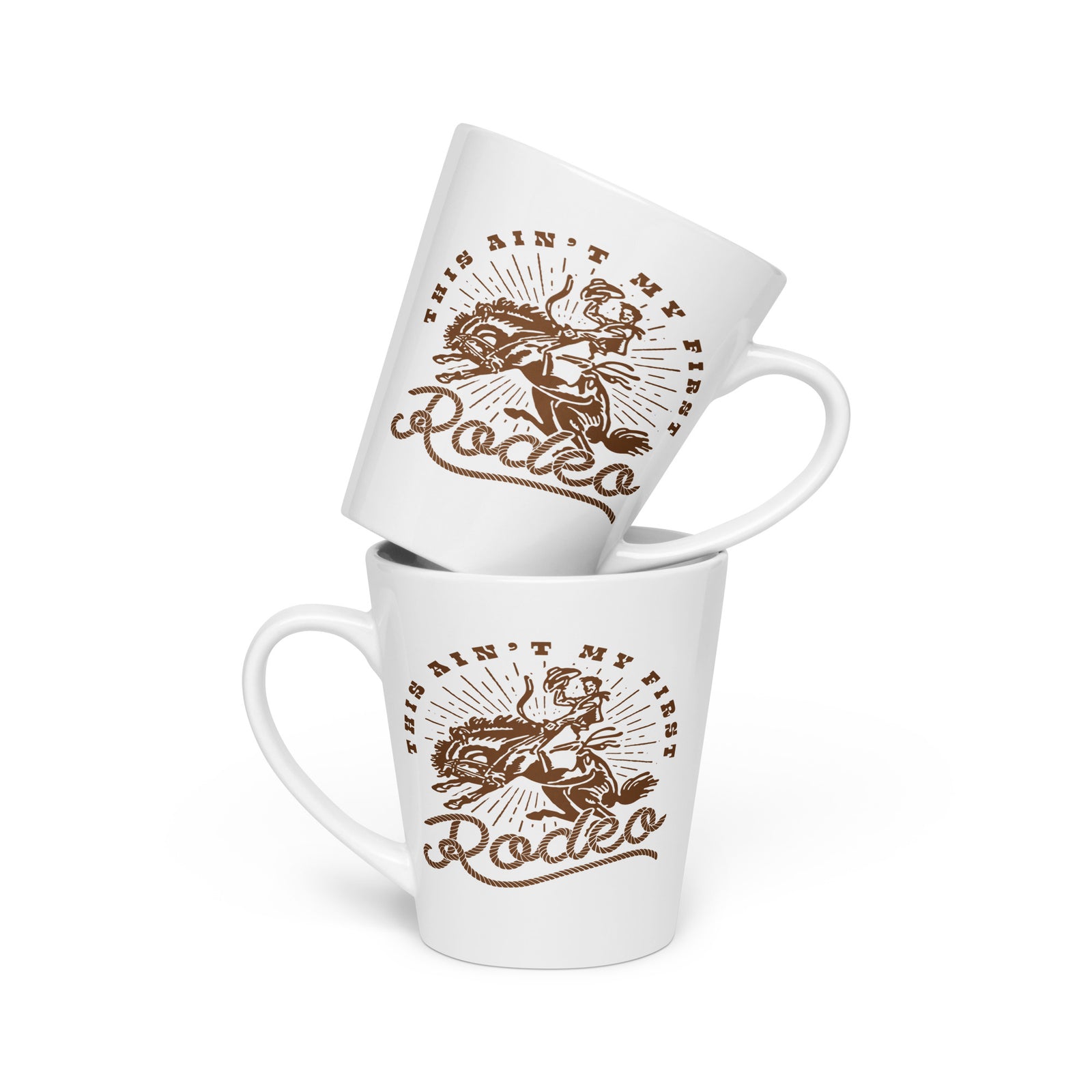 This Ain't My First Rodeo Latte mug