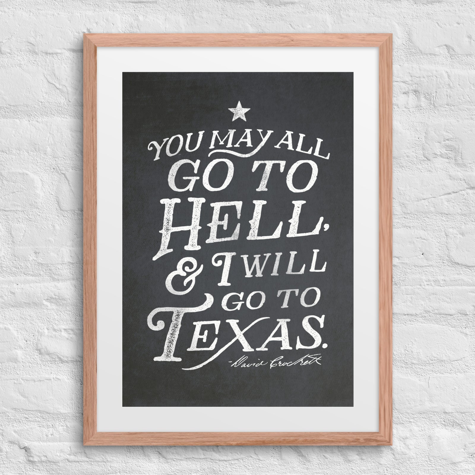 I Will Go To Texas Davy Crockett Quote Framed Print