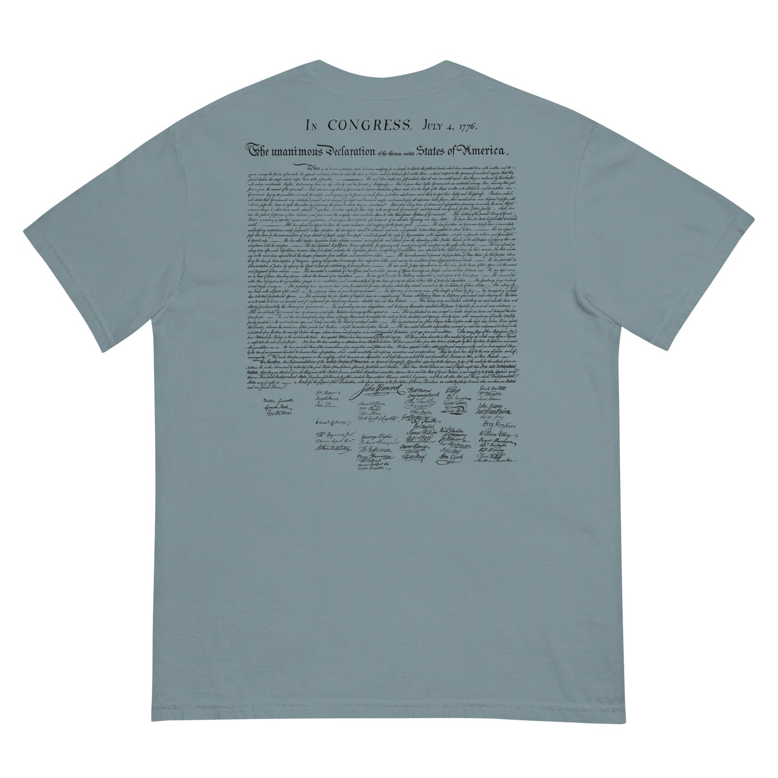 Our Lives Fortunes and Sacred Honor Declaration of Independence Men’s Garment-dyed Heavyweight T-shirt