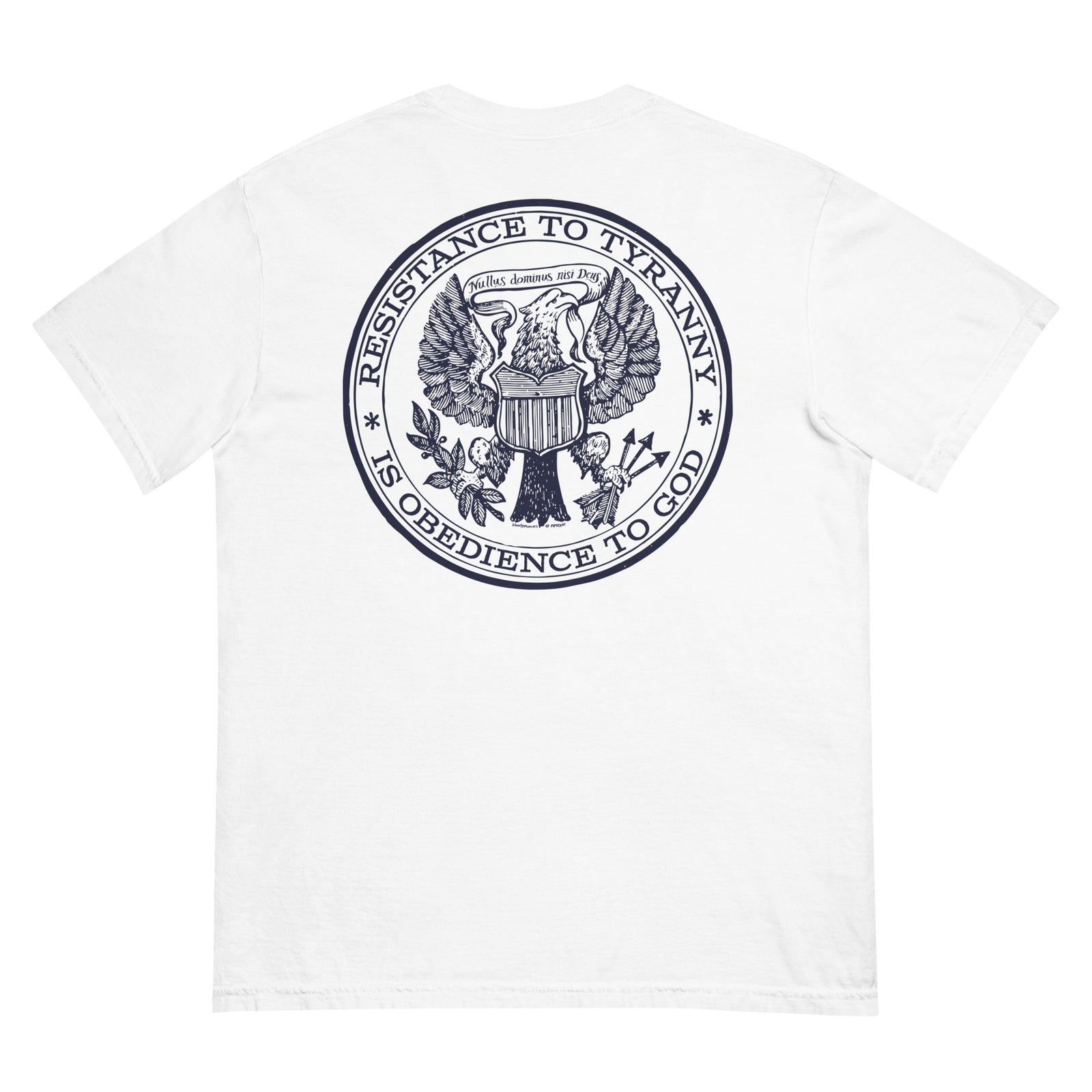 Resistance to Tyranny is Obedience to God Heavyweight T-shirt