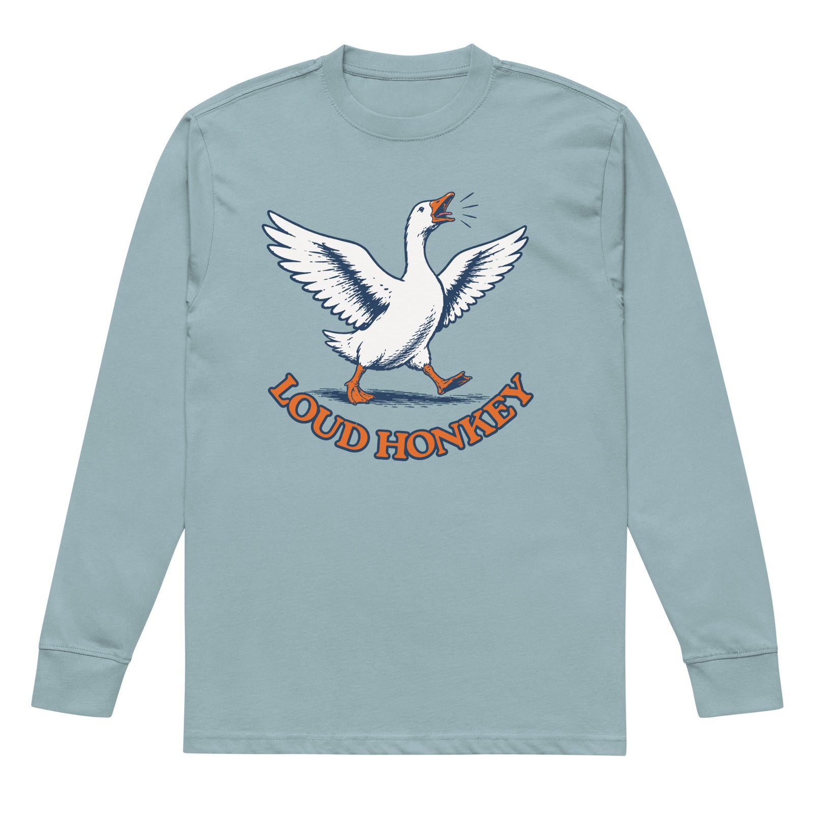 A light blue long-sleeve crewneck t-shirt featuring a graphic of a white goose with orange beak and legs, flying above the text 'LOUD HONKEY' in orange.
