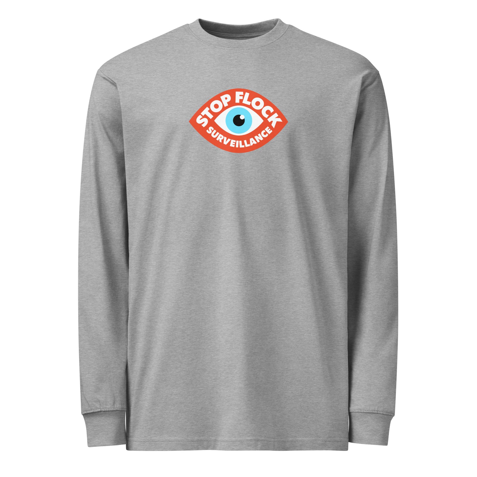 A heather gray long-sleeve t-shirt with a graphic on the chest featuring a red oval badge with a blue and white eye and the text 'STOP FLOCK SURVEILLANCE'.
