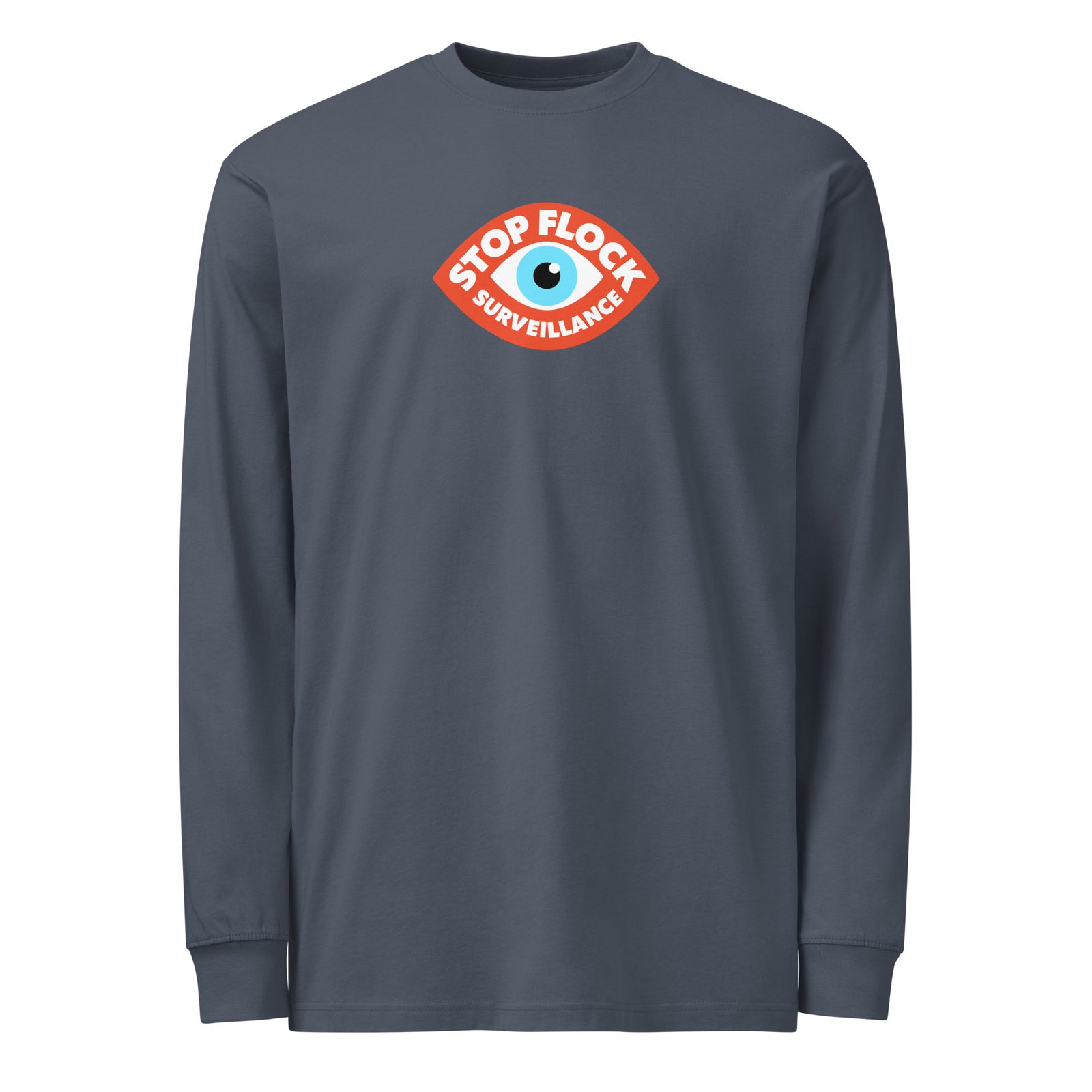 A dark slate gray long-sleeve t-shirt with a graphic on the chest. The graphic is an oval badge with the text 'STOP FLOCK SURVEILLANCE' in white on a red background, surrounding a blue and white eye illustration.