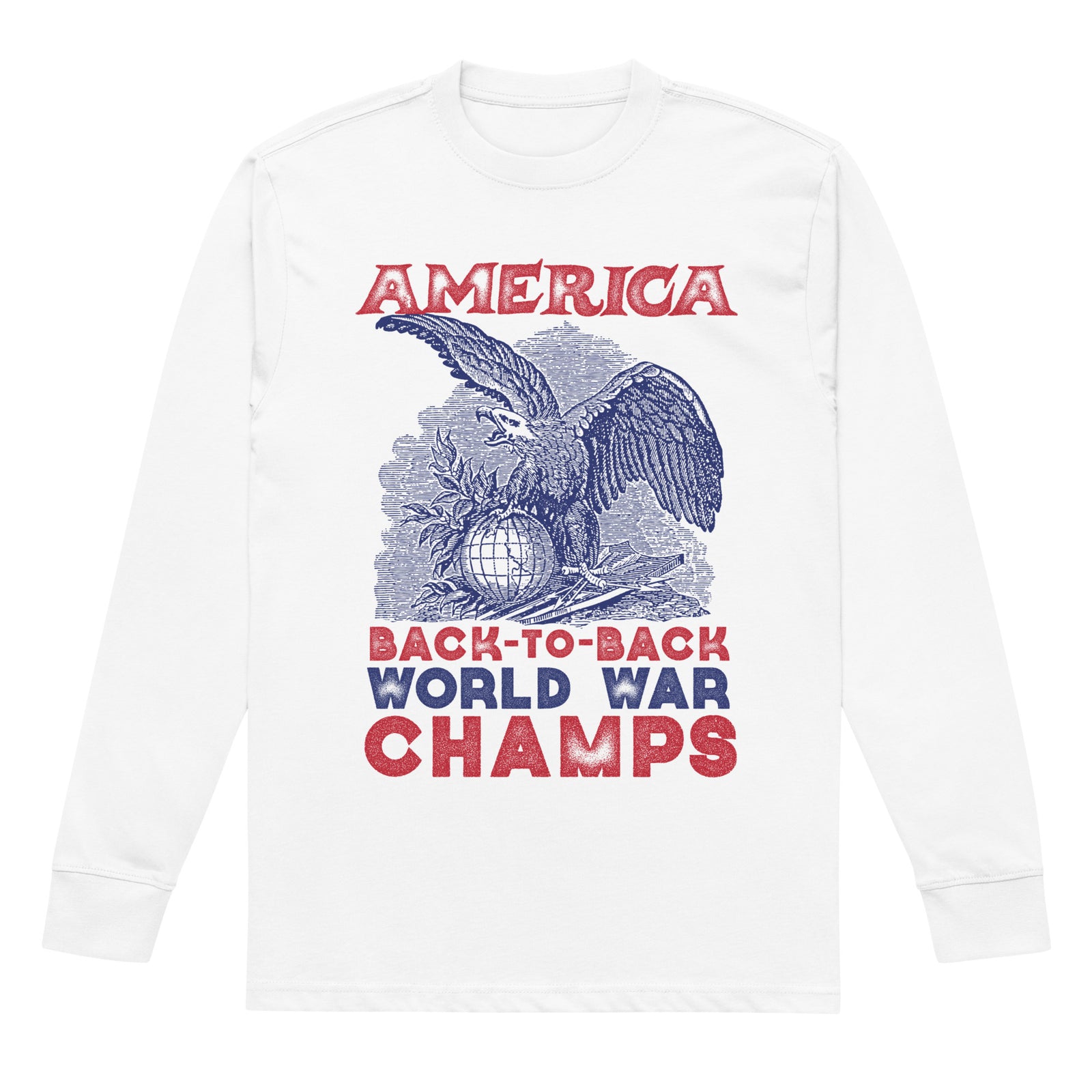 White America Back to Back World War Champs men's heavyweight long sleeve T-shirt, front view