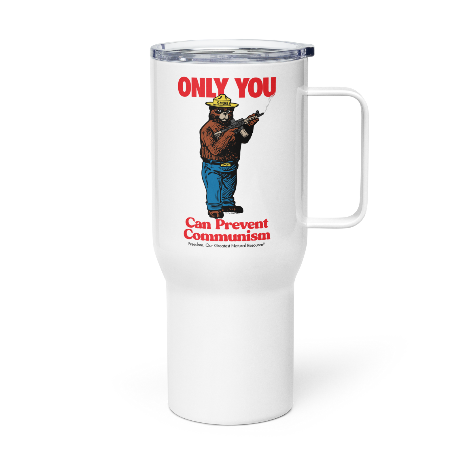 Only You Can Prevent Communism Travel Mug