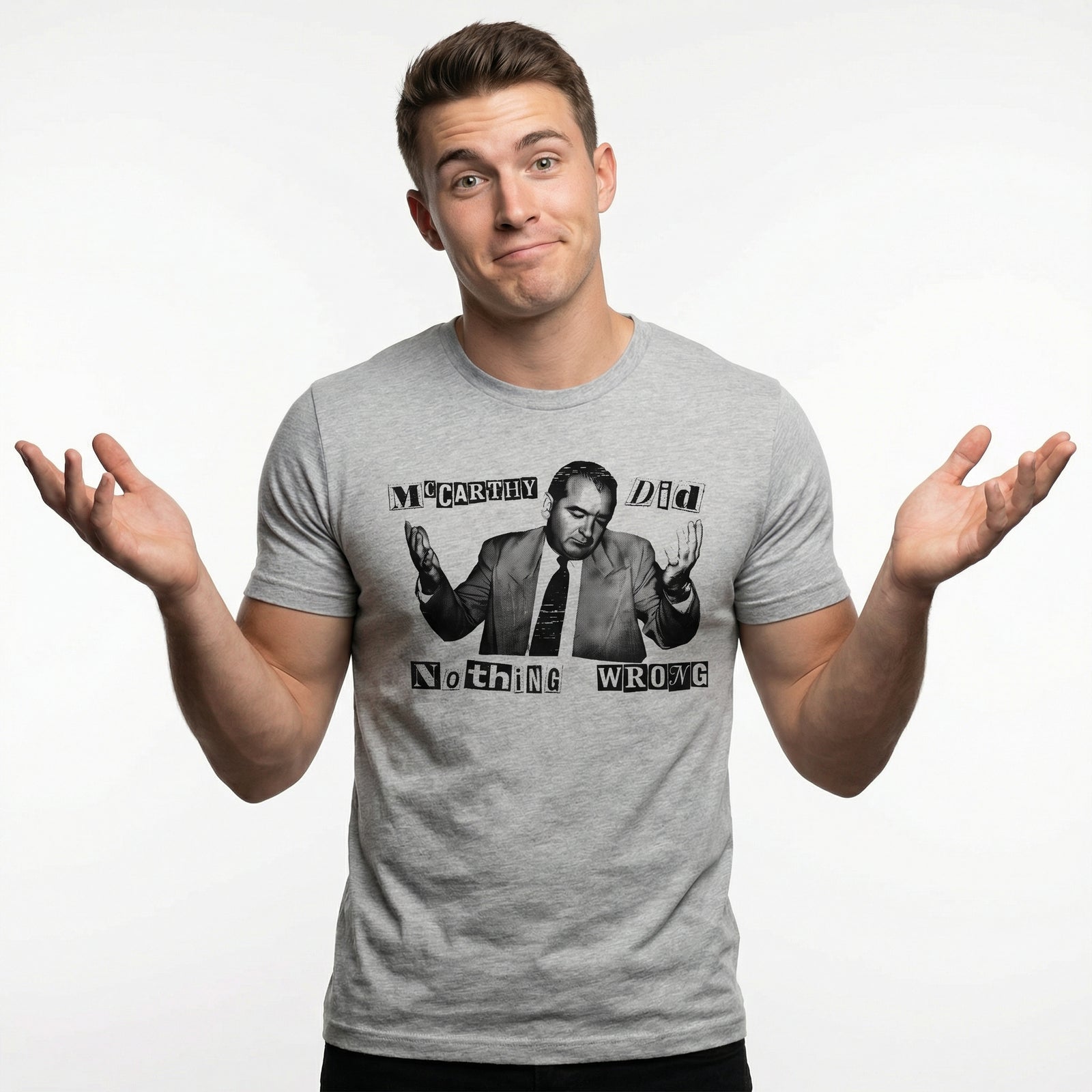 McCarthy Did Nothing Wrong T-Shirt