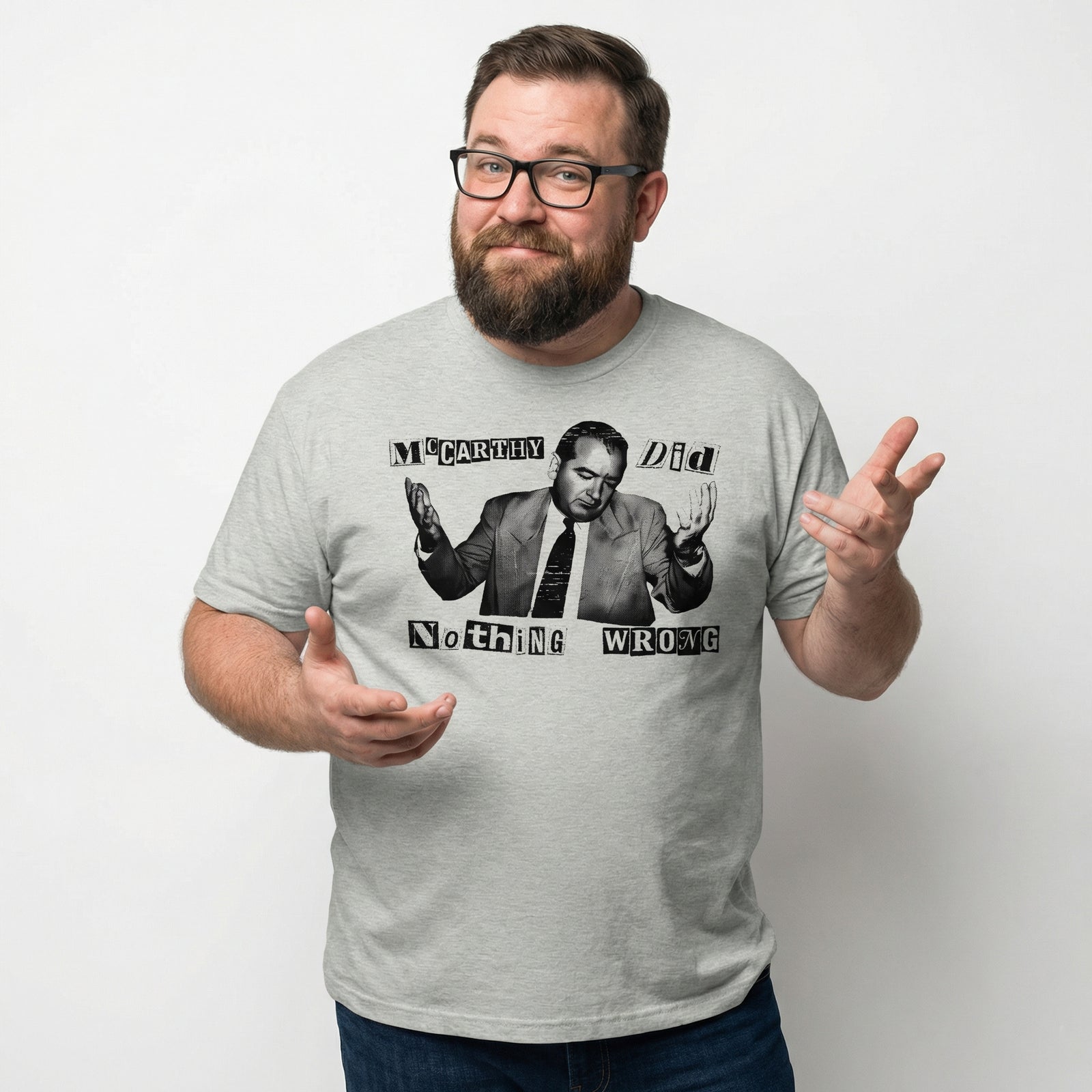 McCarthy Did Nothing Wrong T-Shirt