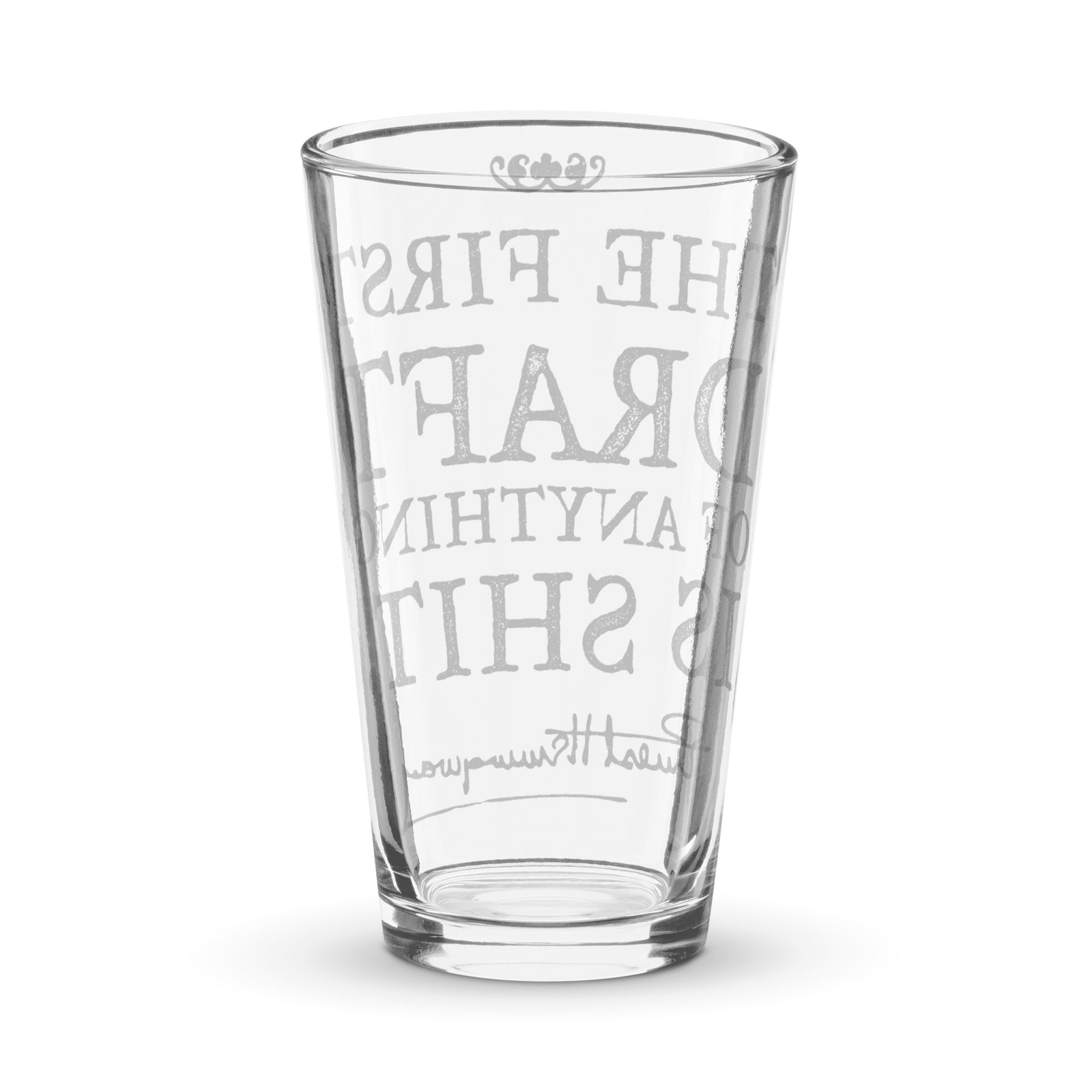 Hemingway First Draft Quote Pint Glass