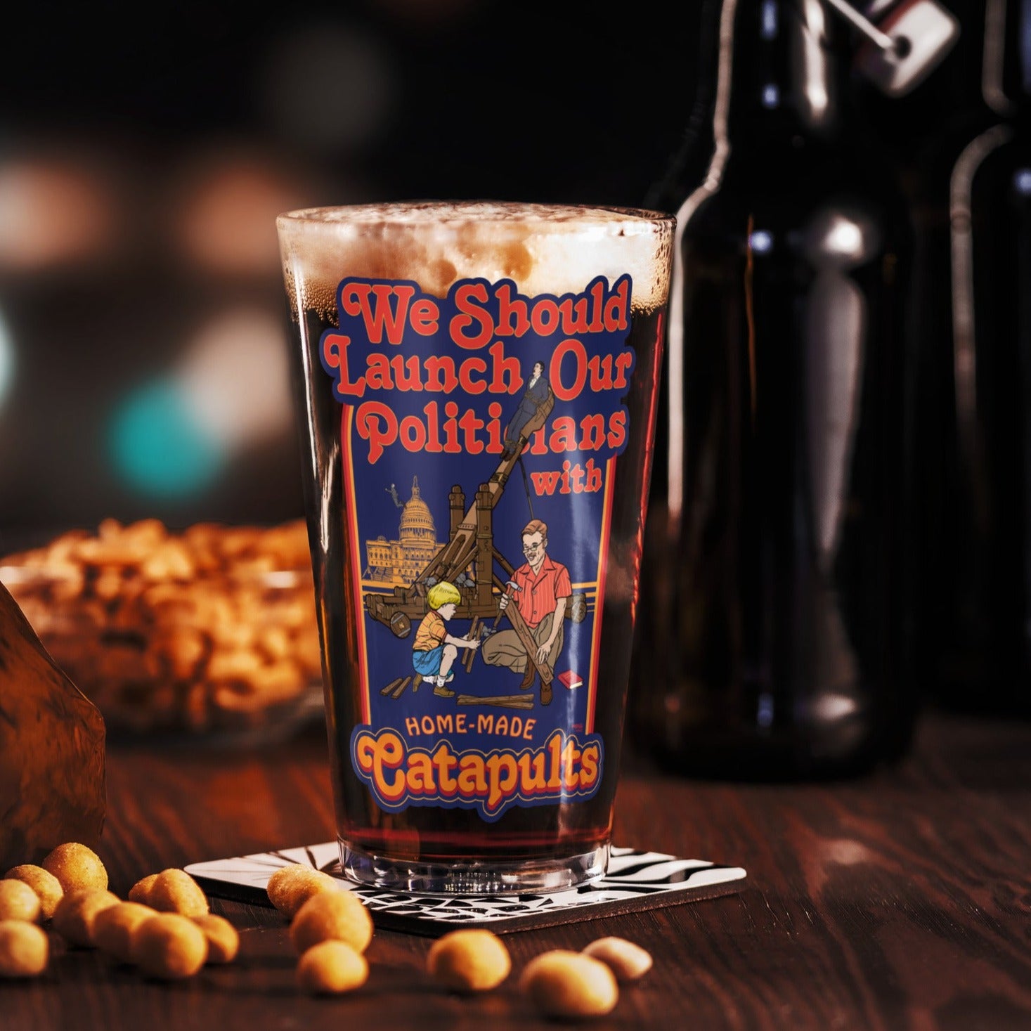 We Should Launch Politicians From Catapults Shaker Pint Glass