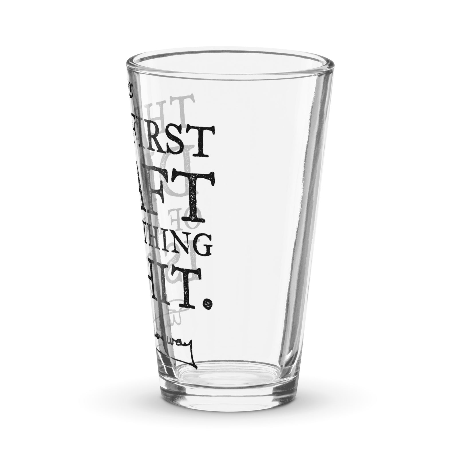 Hemingway First Draft Quote Pint Glass