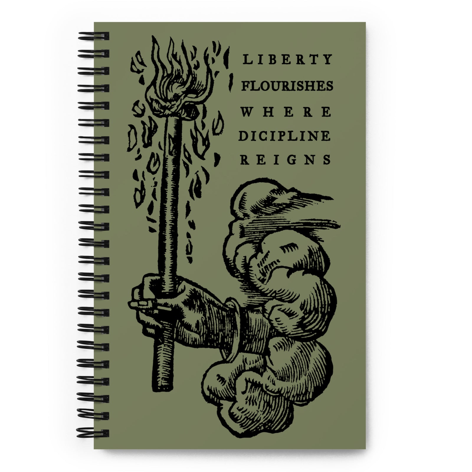 Discipline Bestows Liberty Spiral Notebook
