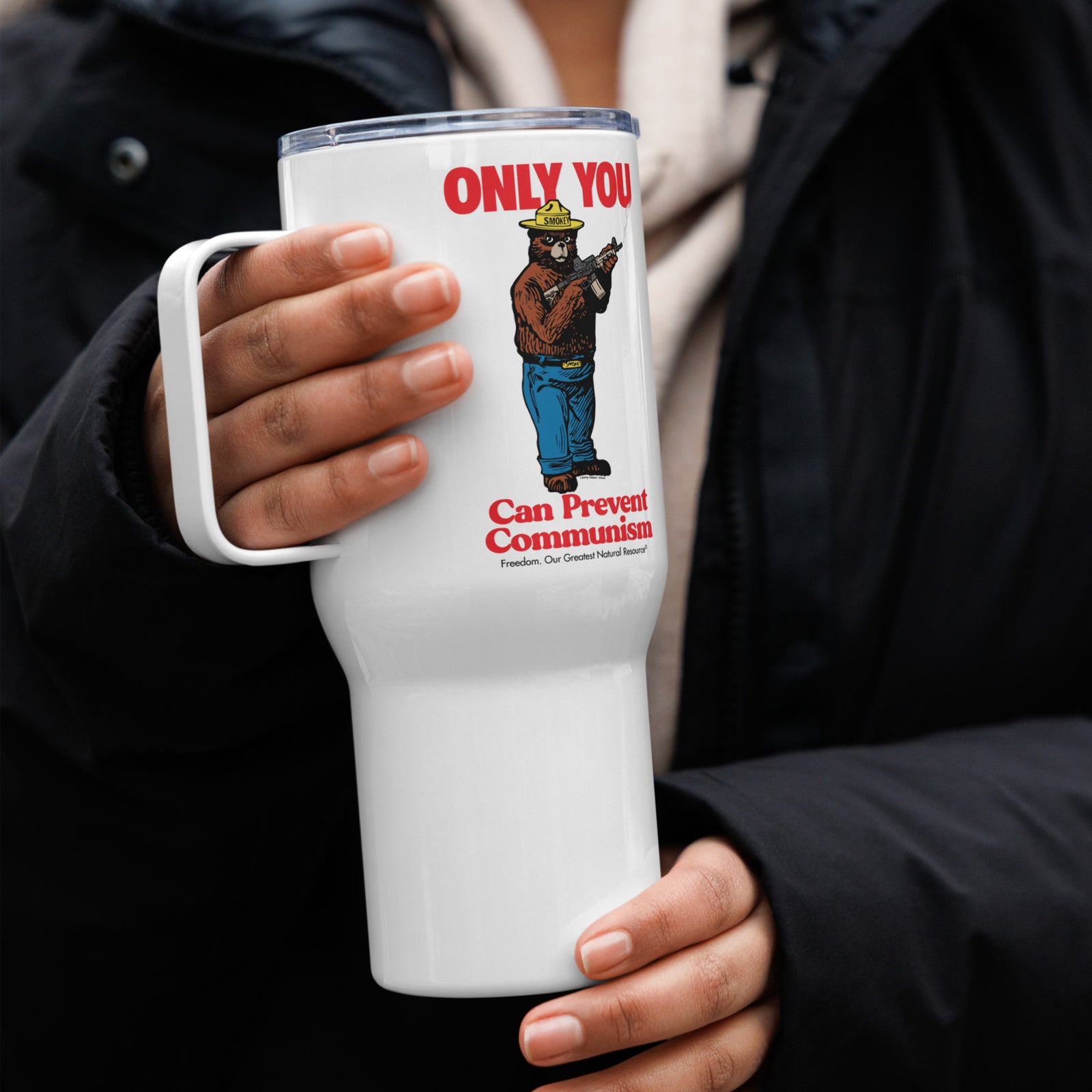 Only You Can Prevent Communism Travel Mug