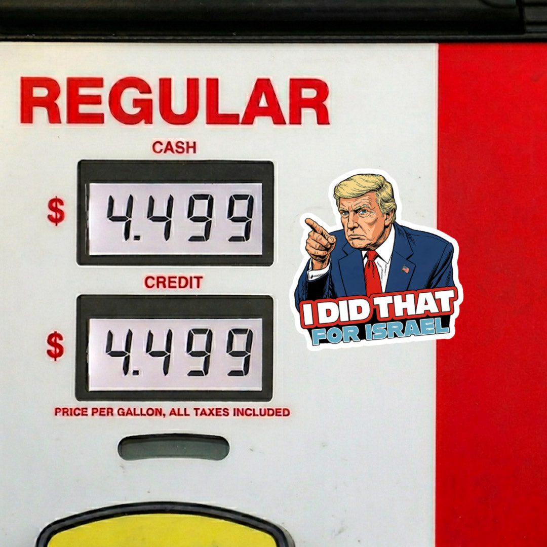 I Did That For Israel Trump Pump Sticker sheet