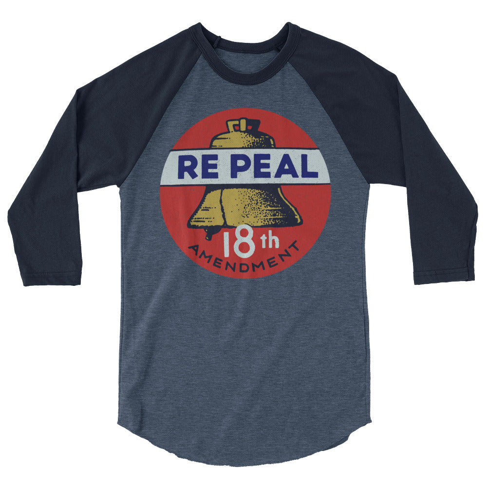 Repeal the 18th Amendment Retro 3/4 Sleeve Raglan Shirt