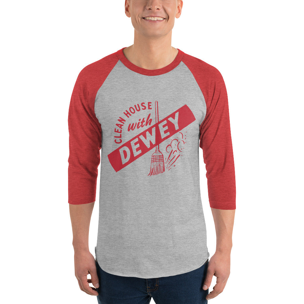 Clean House with Dewey 1944 Presidential Campaign 3/4 Sleeve Raglan Shirt