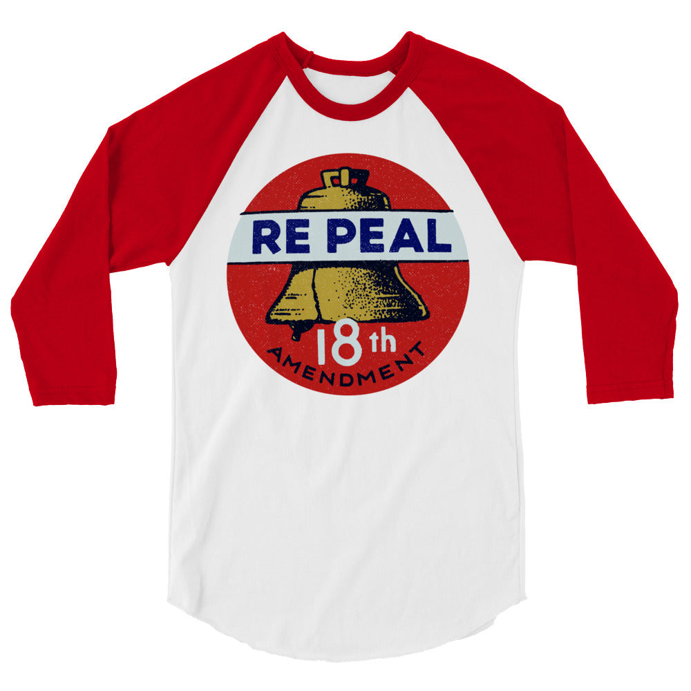 Repeal the 18th Amendment Retro 3/4 Sleeve Raglan Shirt