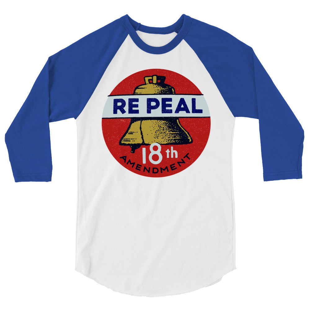 Repeal the 18th Amendment Retro 3/4 Sleeve Raglan Shirt