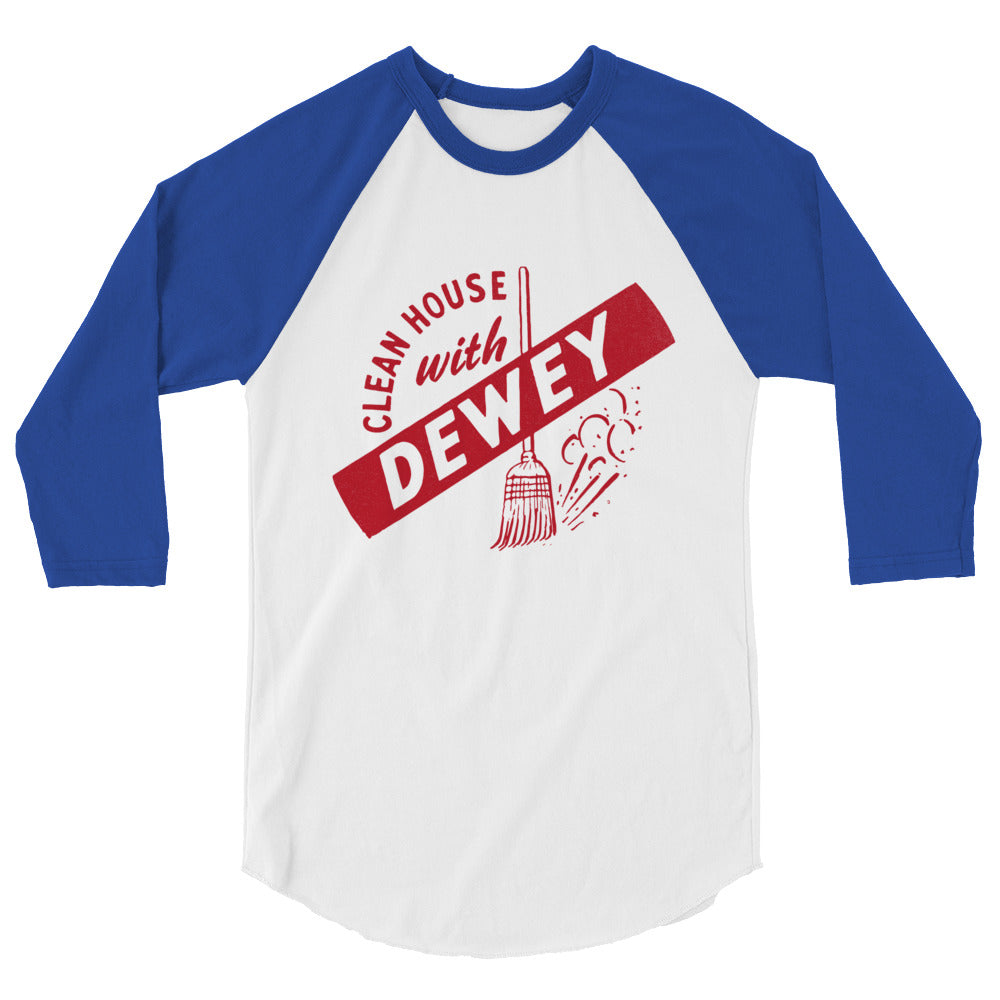 Clean House with Dewey 1944 Presidential Campaign 3/4 Sleeve Raglan Shirt