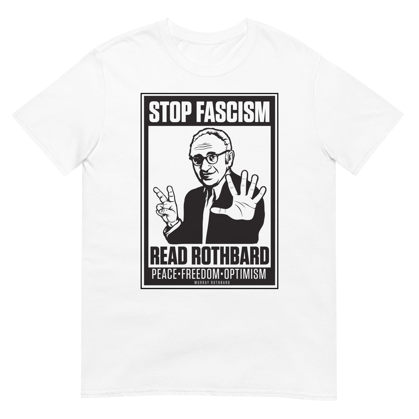 Stop Fascism Read Rothbard T-shirt