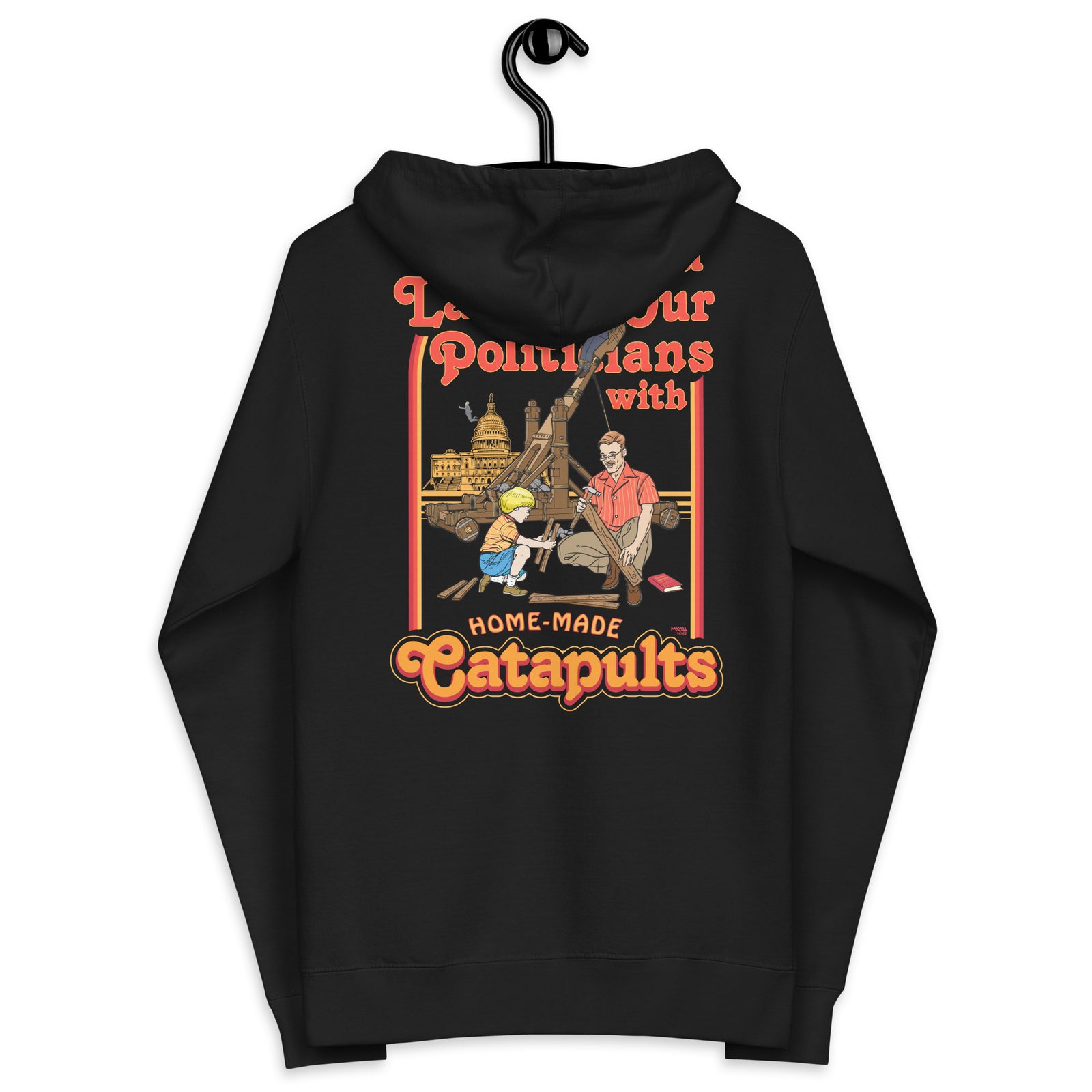 We Should Launch Our Politicians with Homemade Catapults Fleece Zip Up Hoodie