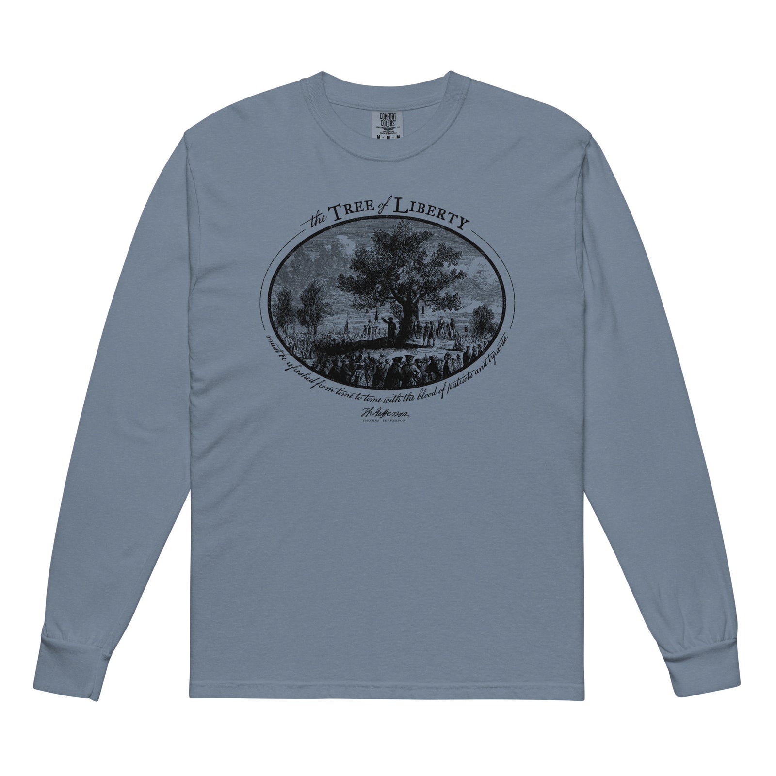 Thomas Jefferson Tree of Liberty Quote Garment-dyed Heavyweight Long-sleeve Shirt