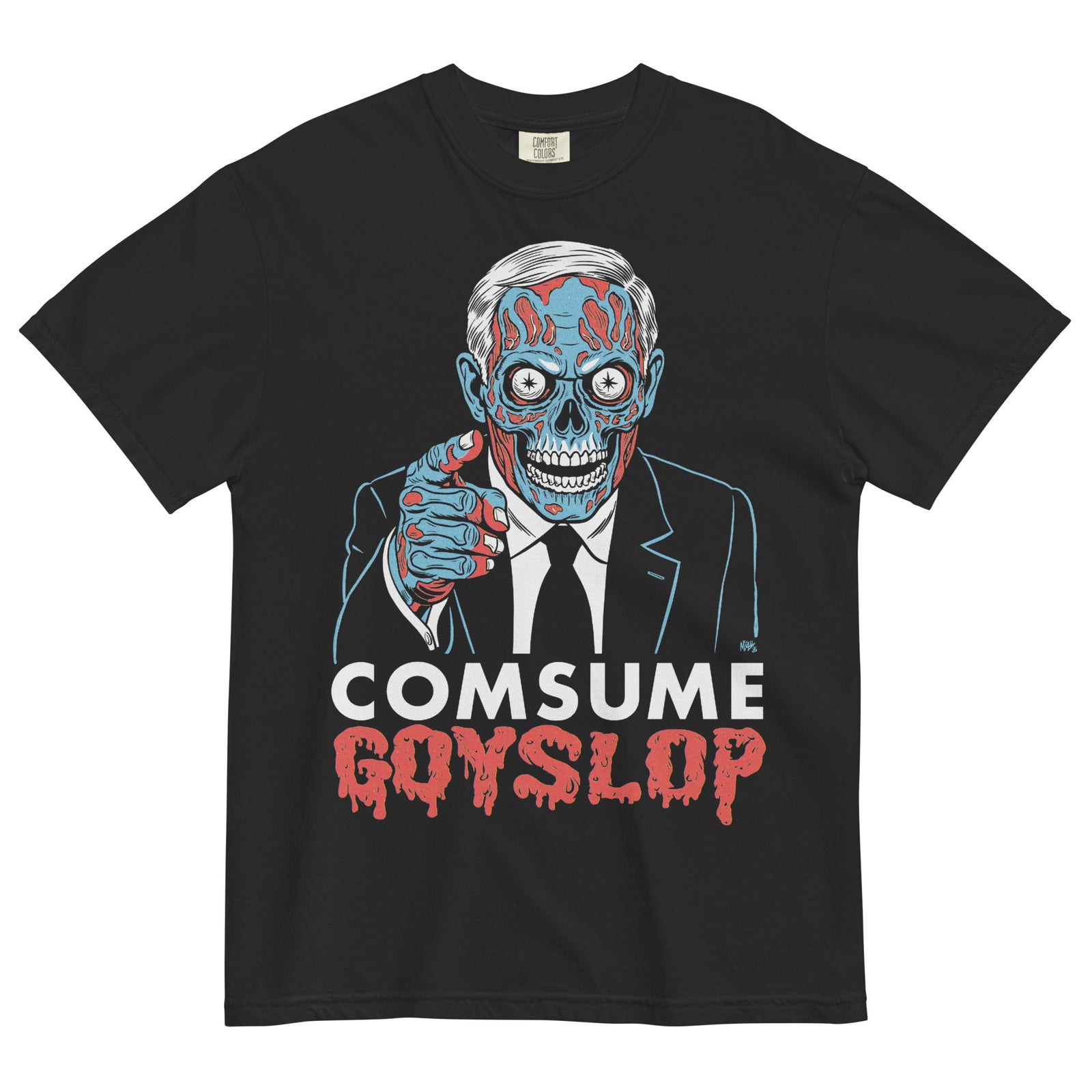Black t-shirt with a graphic design of a skeleton in a suit and the text 'COMSUME GOYSLOP' on a white background.