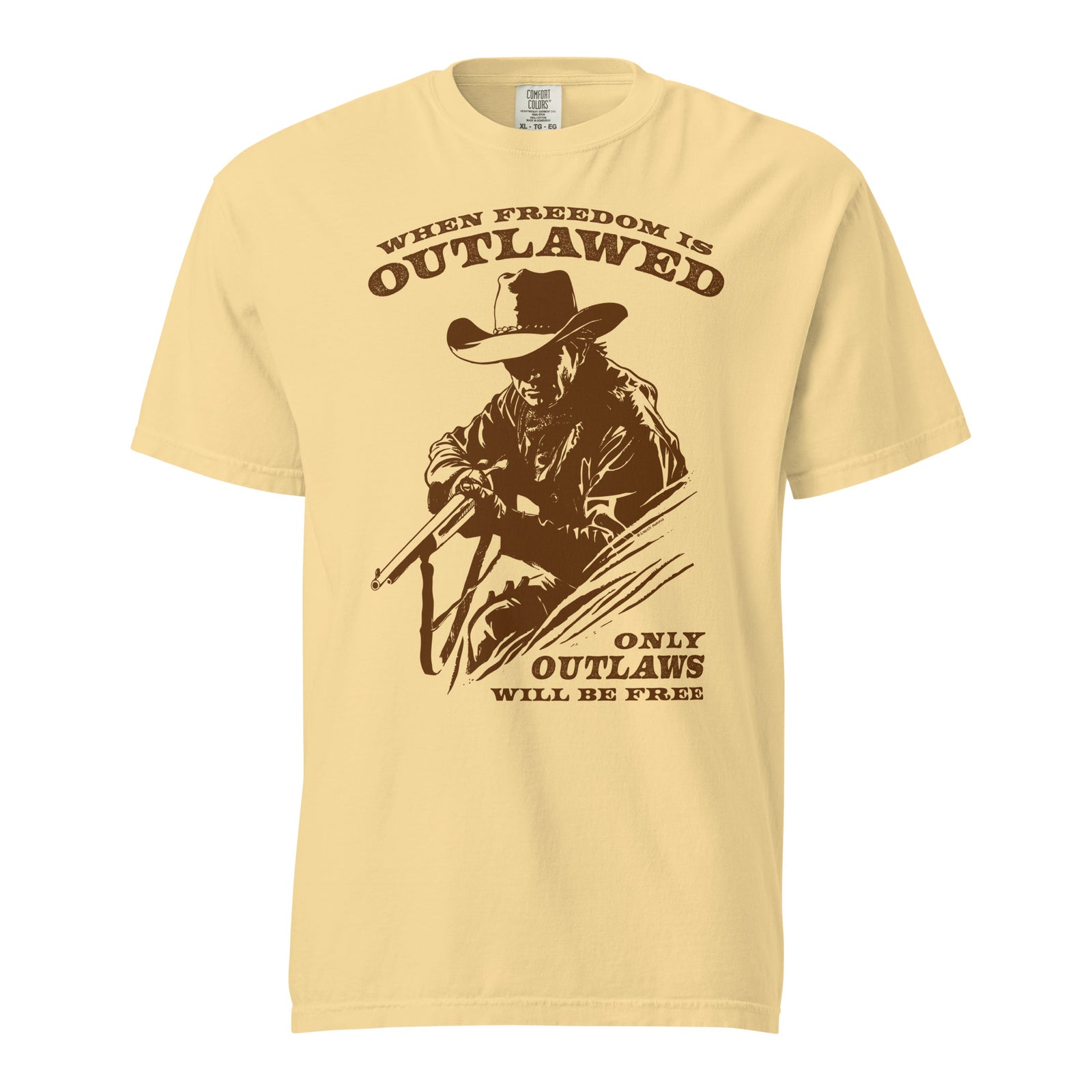 When Freedom is Outlawed Only Outlaws Will Be Free Heavyweight T-Shirt