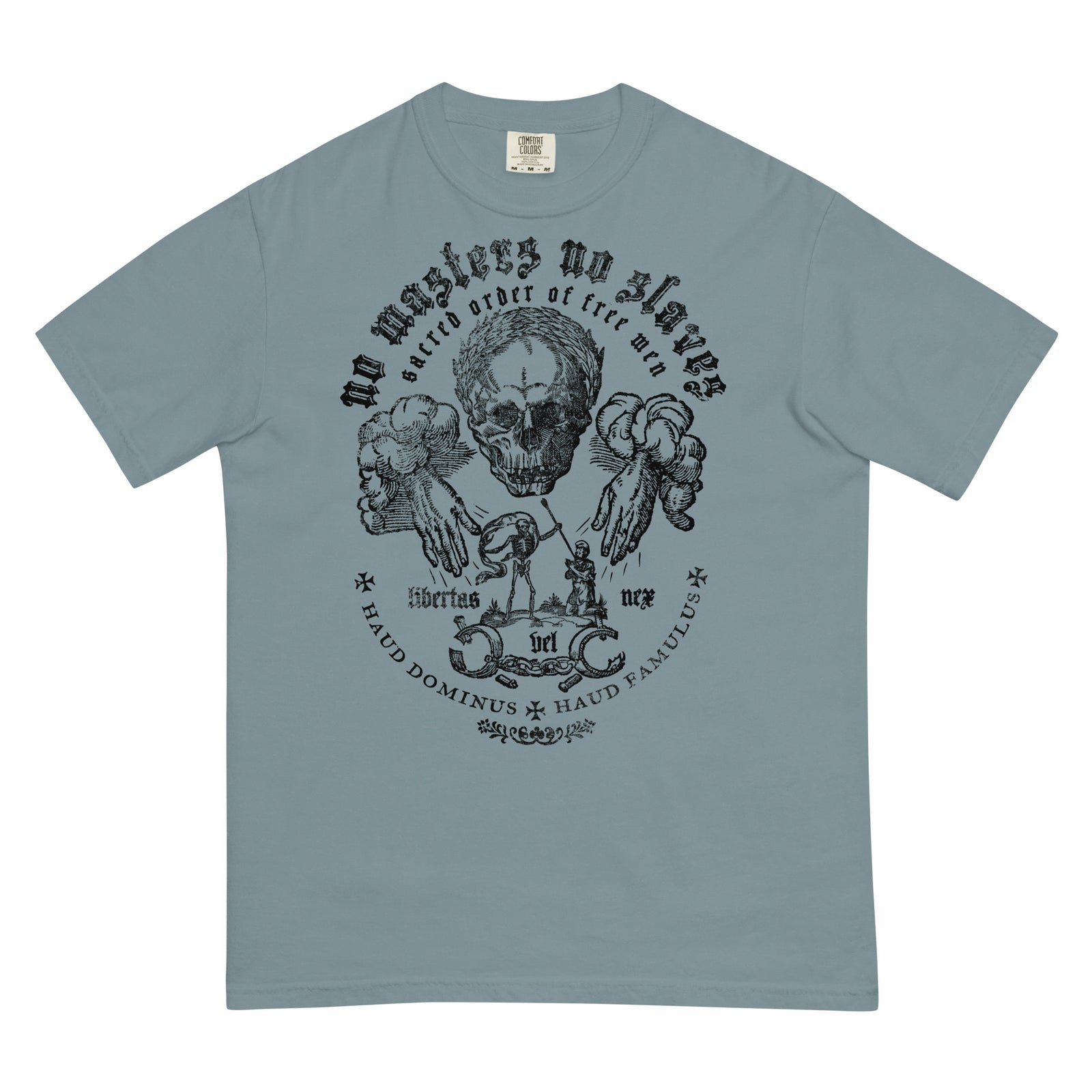 No Masters No Slaves Garment-dyed Heavyweight T-Shirt