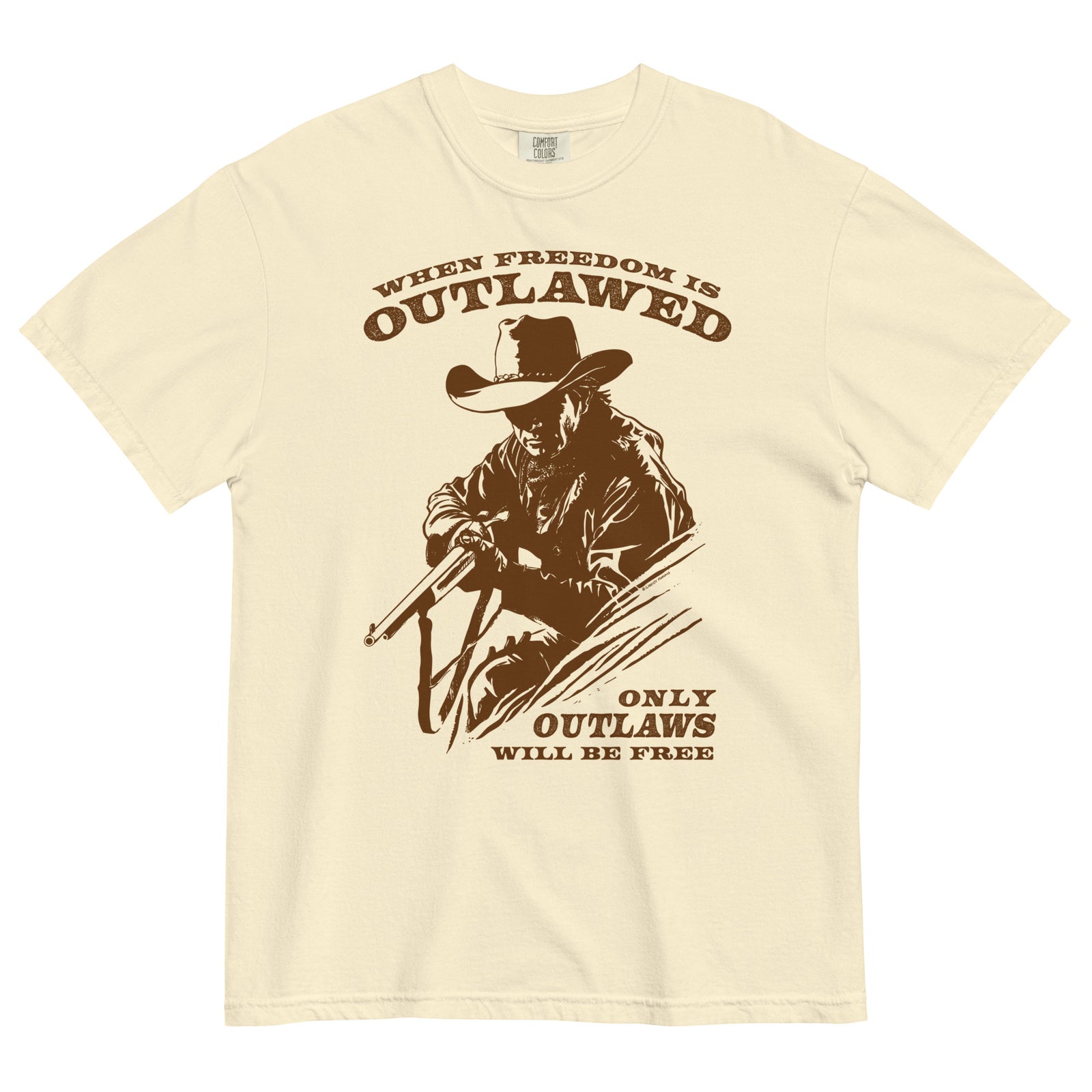 When Freedom is Outlawed Only Outlaws Will Be Free Heavyweight T-Shirt