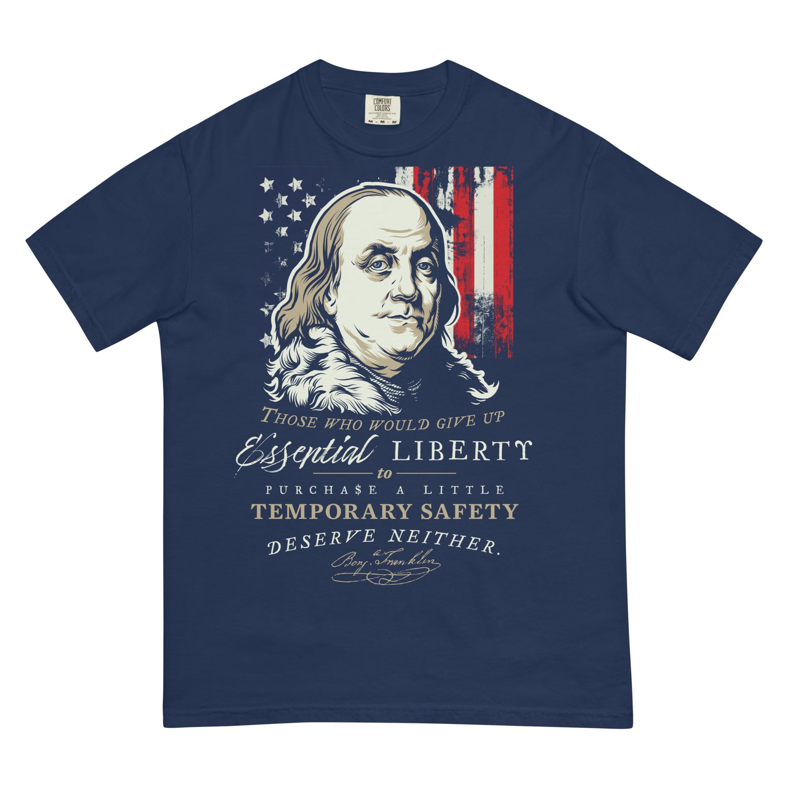 A navy blue short-sleeve t-shirt with a graphic print of Benjamin Franklin's portrait, an American flag, and a quote about liberty and safety.