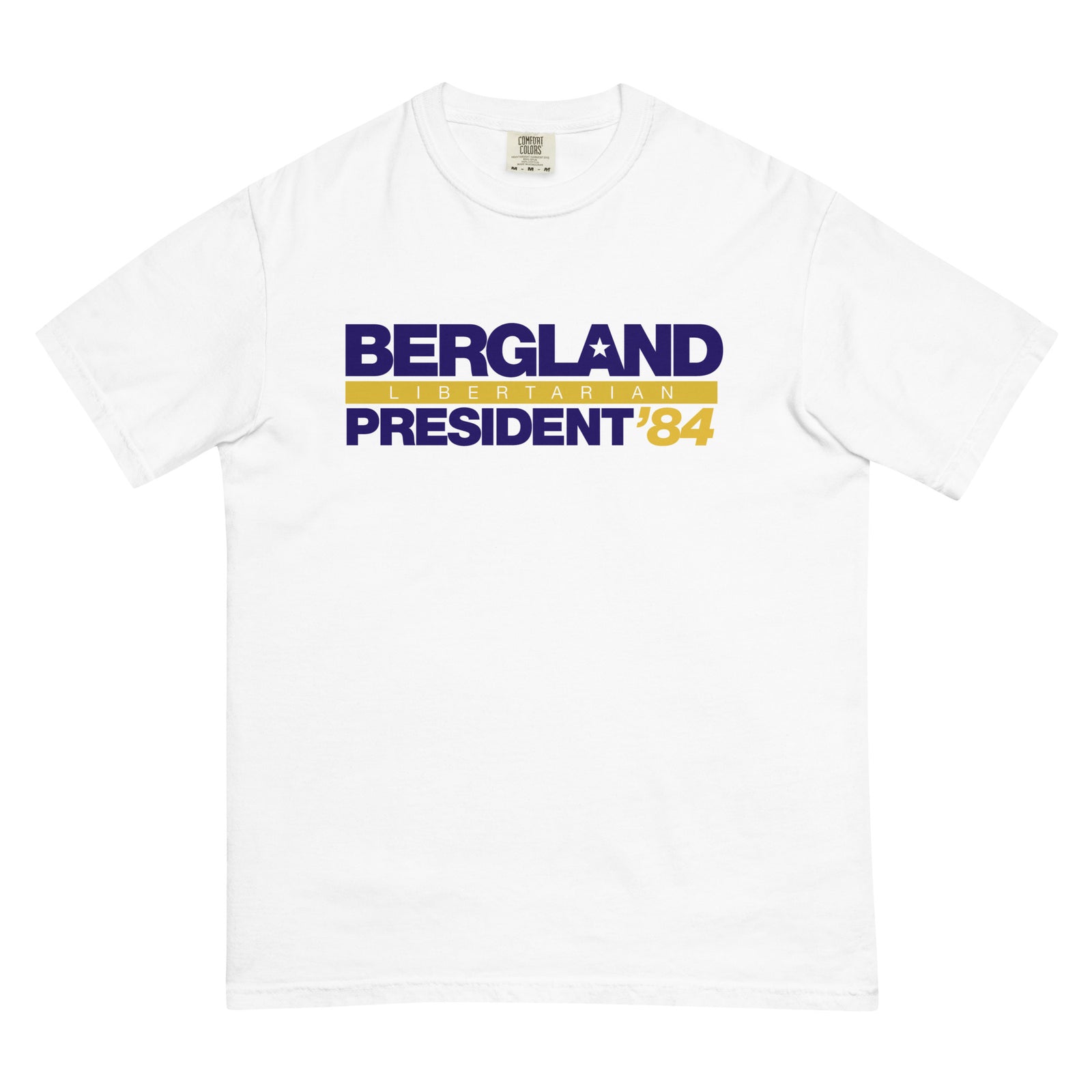 David Bergland 1984 Campaign Garment-dyed Heavyweight T-shirt
