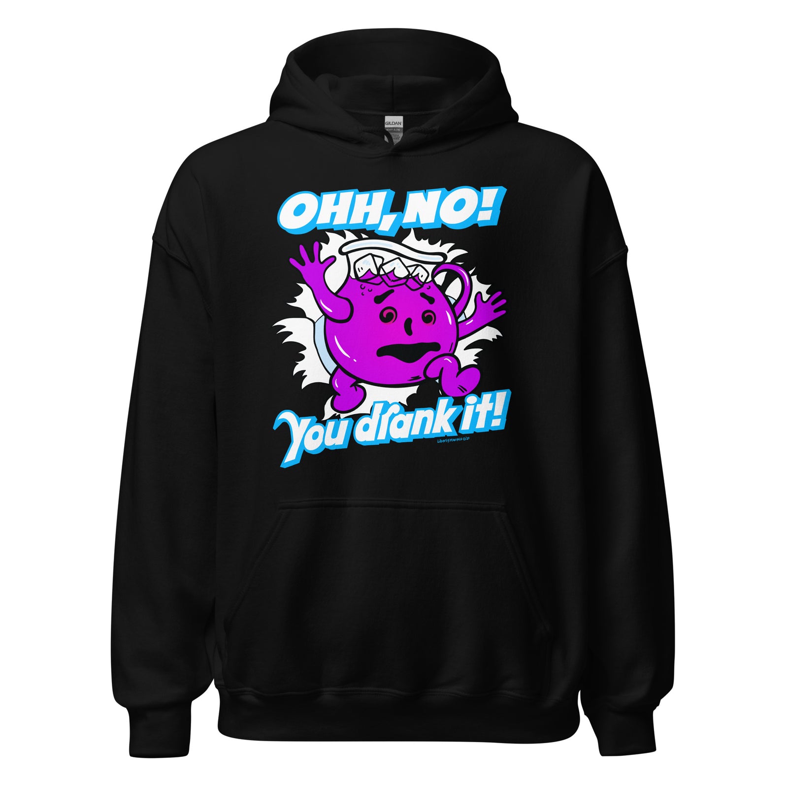 Oh No, You Drank It! Parody Pullover Hoodie